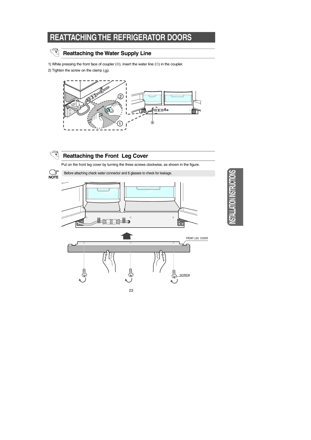 Samsung RS2777SL, RS2545SH, RS2544SL, RS2666SW, RS2644SL Reattaching the Water Supply Line, Reattaching the Front Leg Cover 