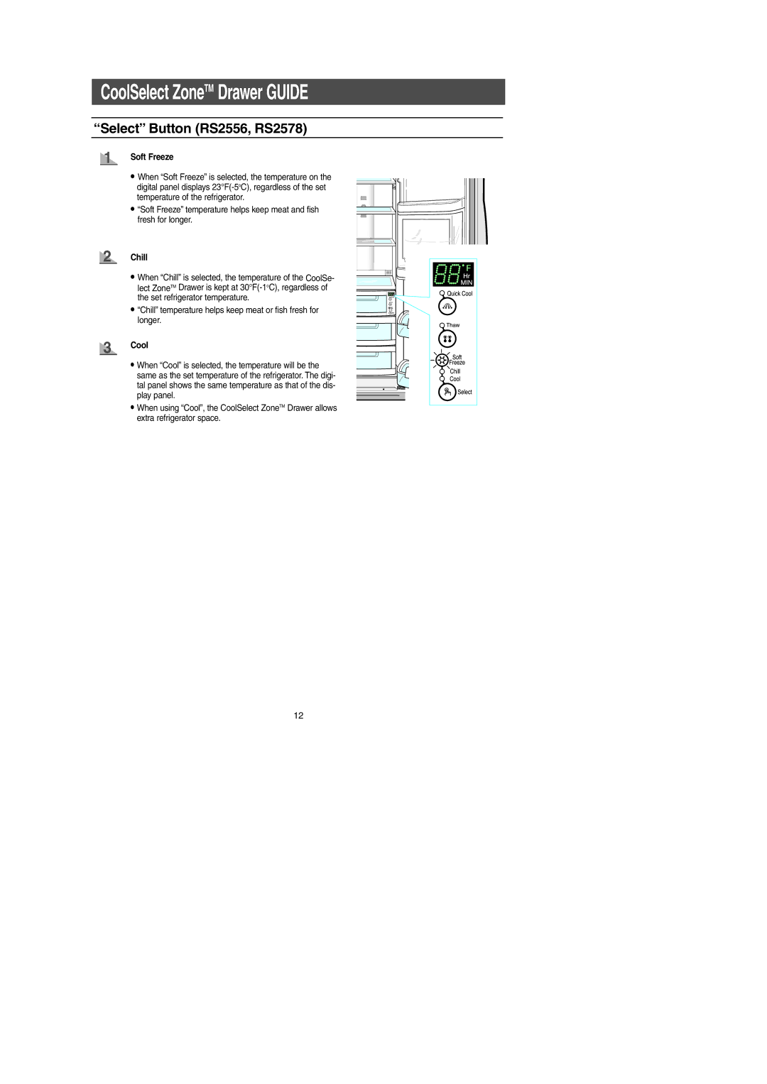 Samsung RS2556BB, RS2556SH, RS2534BB, RS2556WW, RS2578SH, RS2534VQ Select Button RS2556, RS2578, Soft Freeze, Chill, Cool 