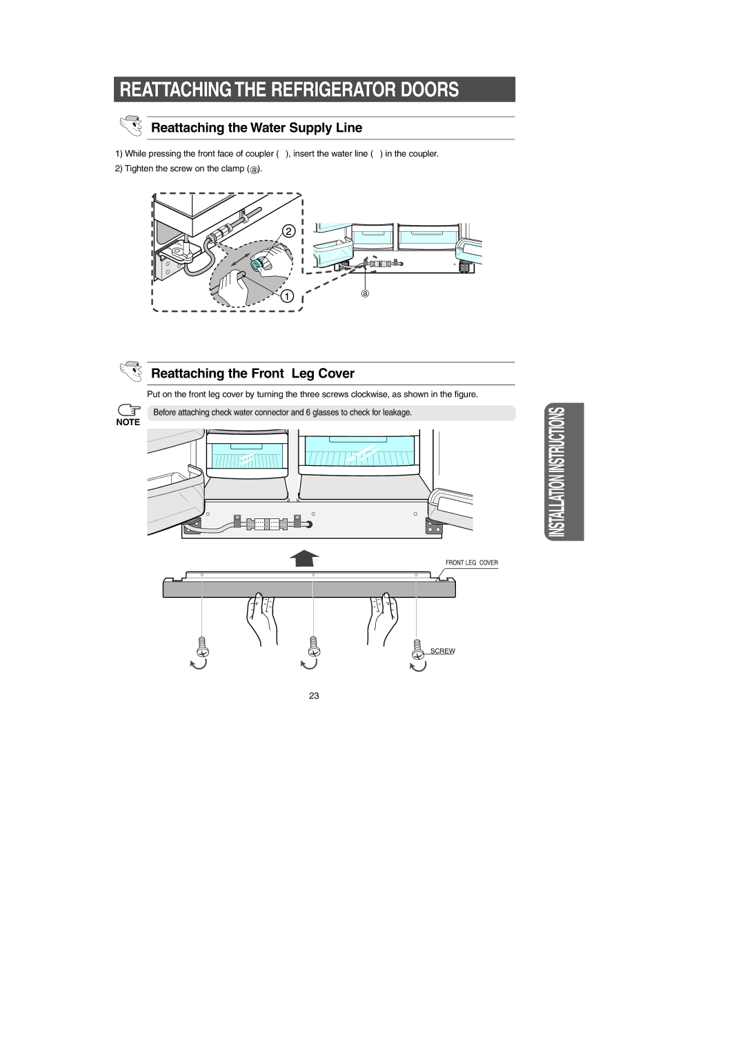 Samsung RS2578WW, RS2556SH, RS2534BB, RS2556WW, RS2578SH Reattaching the Water Supply Line, Reattaching the Front Leg Cover 