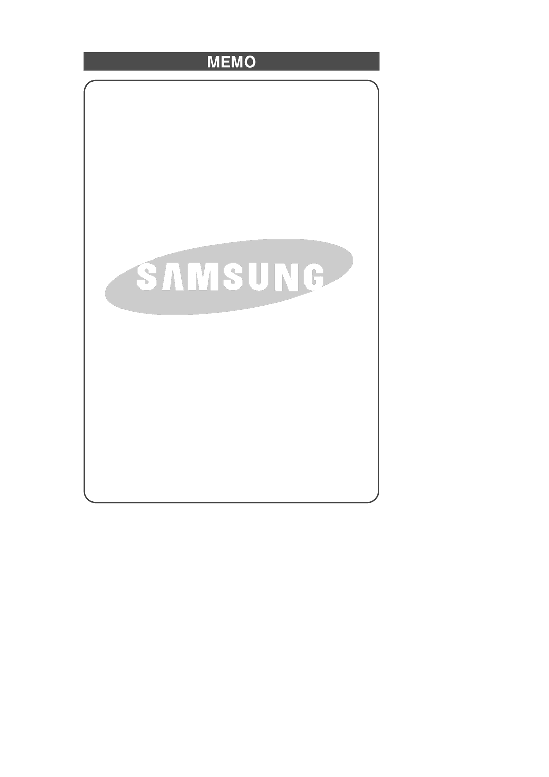 Samsung RS2578WW, RS2556SH, RS2534BB, RS2556WW, RS2578SH, RS2556BB, RS2534VQ, RS2578BB owner manual Memo 