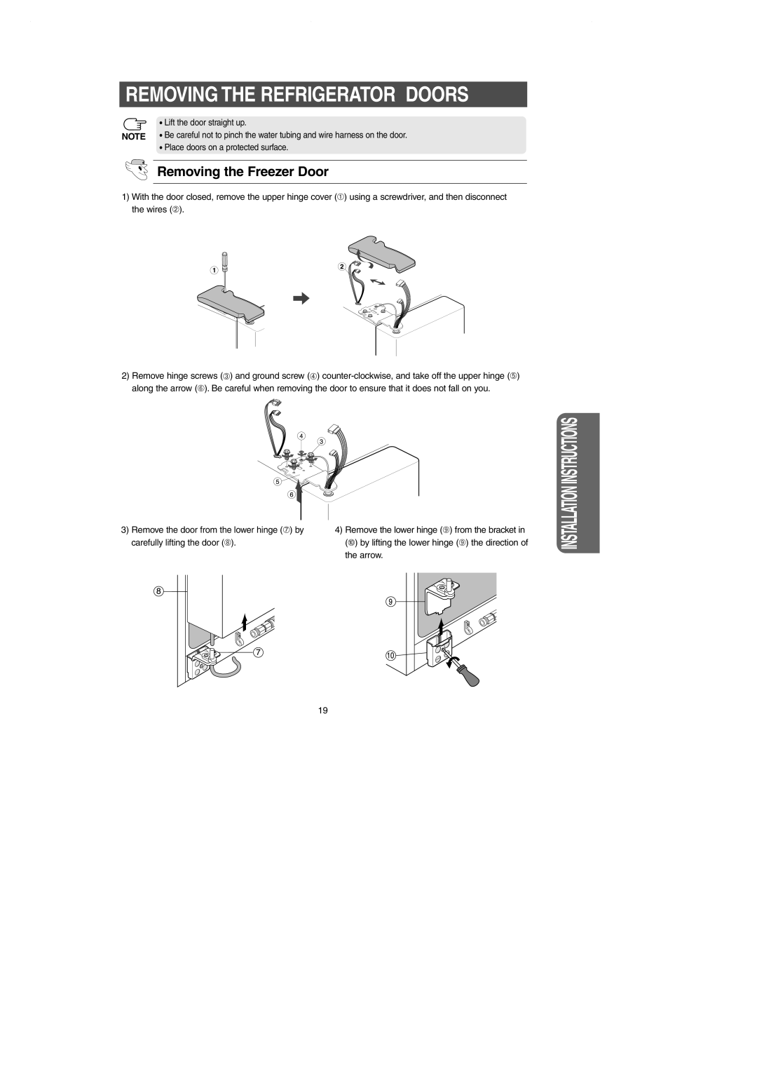 Samsung RS257BAWW owner manual Removing the Freezer Door, Removing The Refrigerator Doors, Installation Instructions 