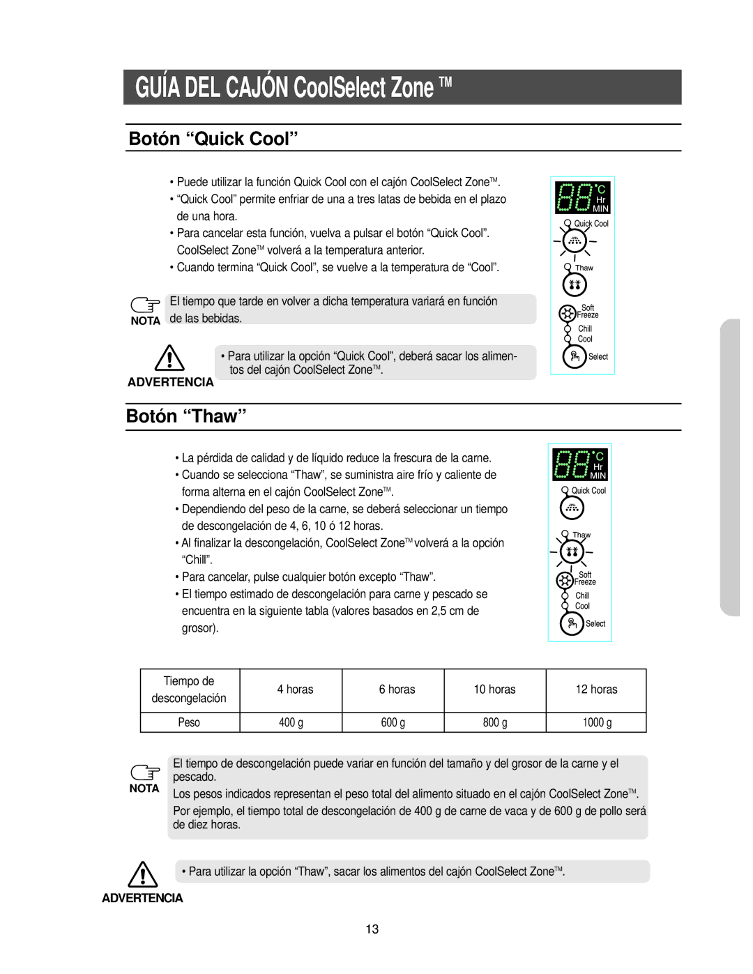 Samsung RS25KCSW1/XES, RS25FCSW1/XES, RS25KCSL1/XES manual Botón Quick Cool, Botón Thaw 