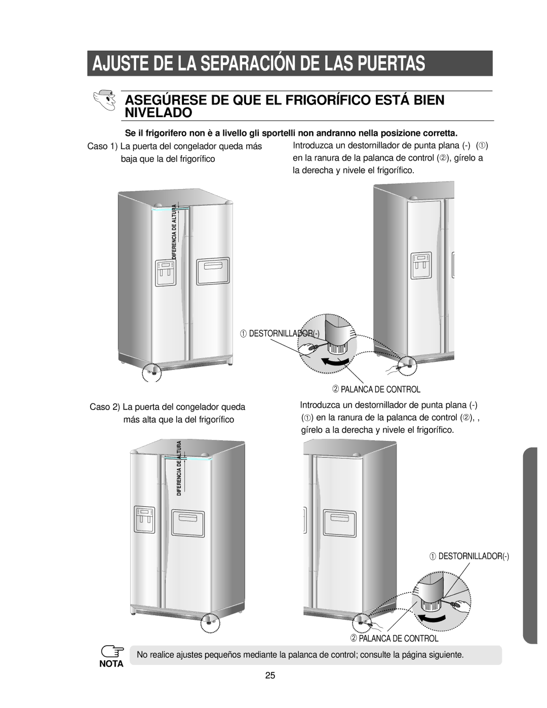 Samsung RS25KCSW1/XES manual Ajuste DE LA Separación DE LAS Puertas, Asegúrese DE QUE EL Frigorífico Está Bien Nivelado 