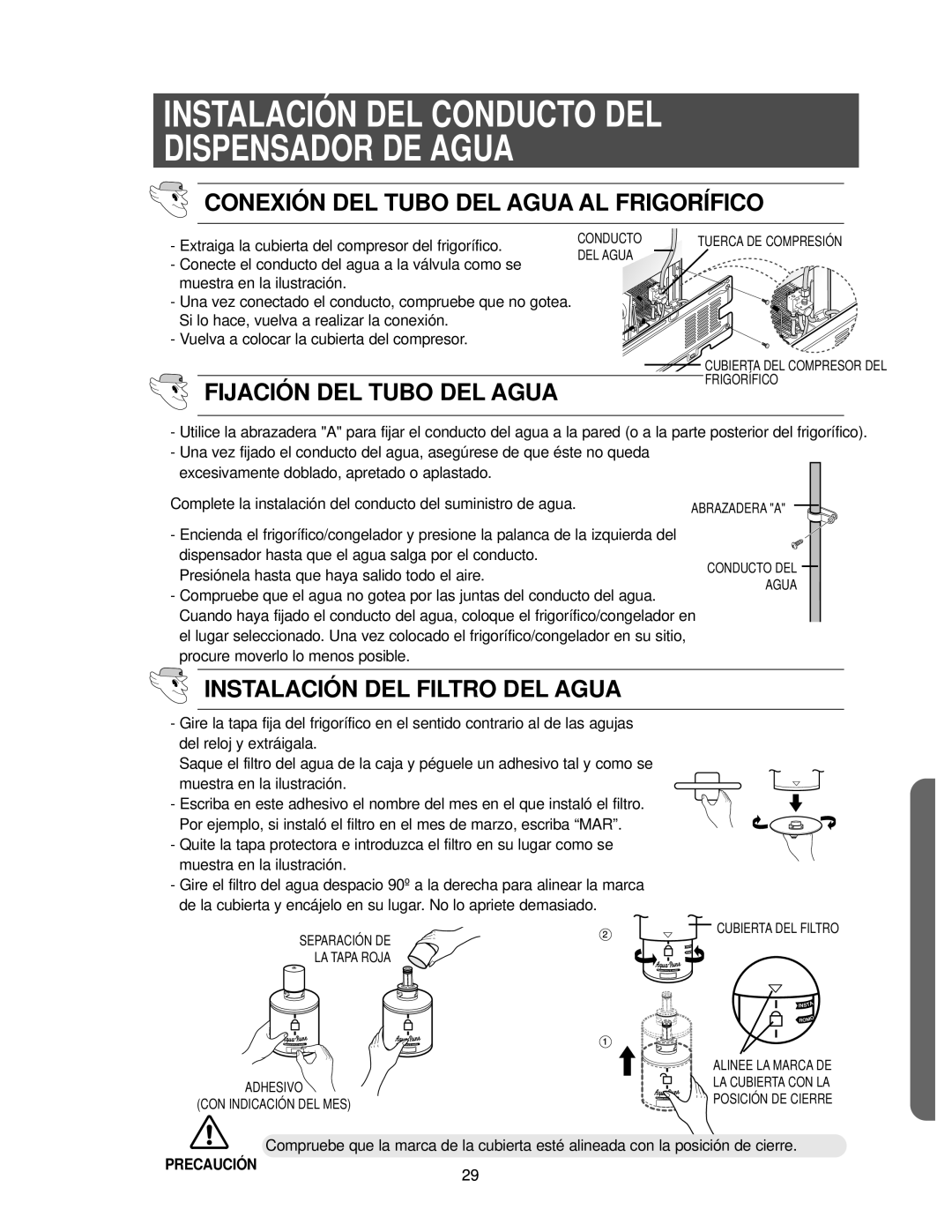 Samsung RS25KCSL1/XES, RS25FCSW1/XES, RS25KCSW1/XES Conexión DEL Tubo DEL Agua AL Frigorífico, Fijación DEL Tubo DEL Agua 