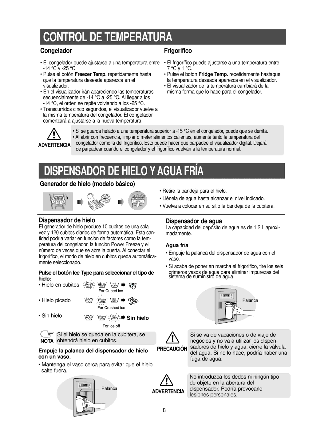 Samsung RS25KCSL1/XES, RS25FCSW1/XES, RS25KCSW1/XES Control DE Temperatura, Dispensador DE Hielo Y Agua Fría, Advertencia 