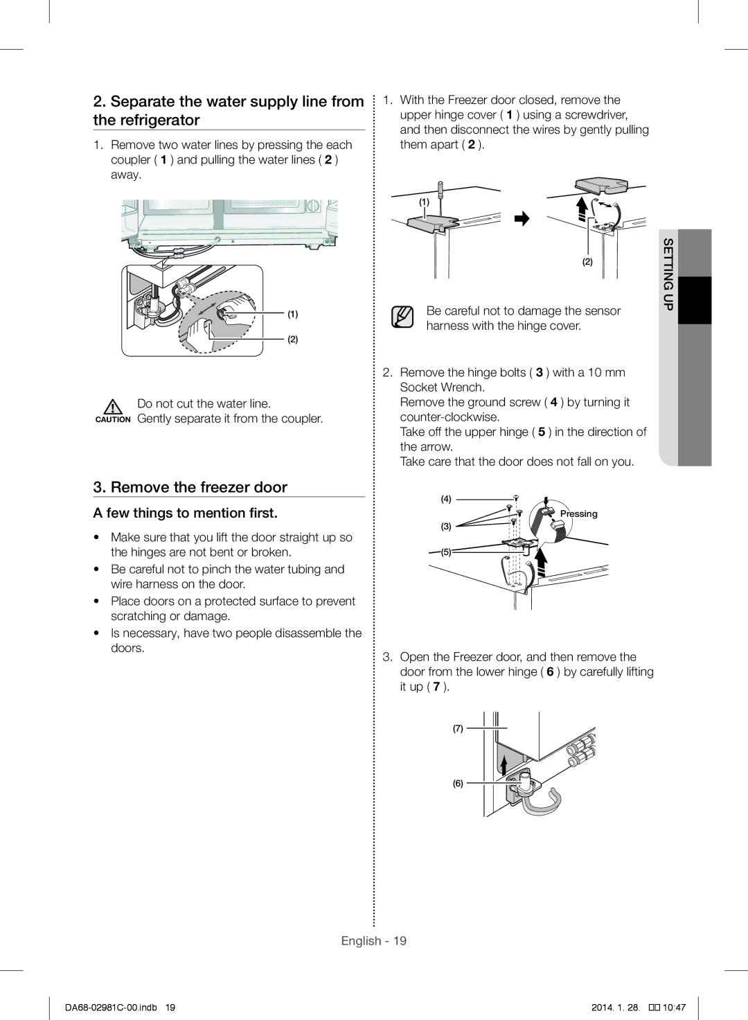 Samsung RS25H5223SL/ZA manual Separate the water supply line from the refrigerator, Remove the freezer door 