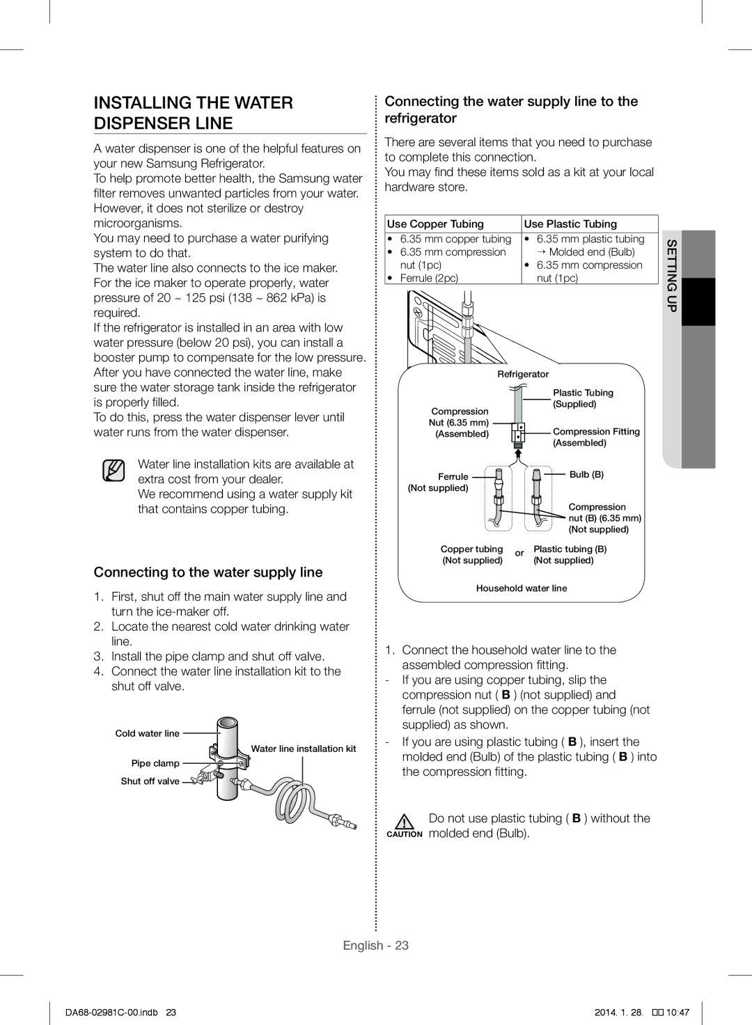 Samsung RS25H5223SL/ZA manual Installing the Water Dispenser Line, Connecting the water supply line to the refrigerator 