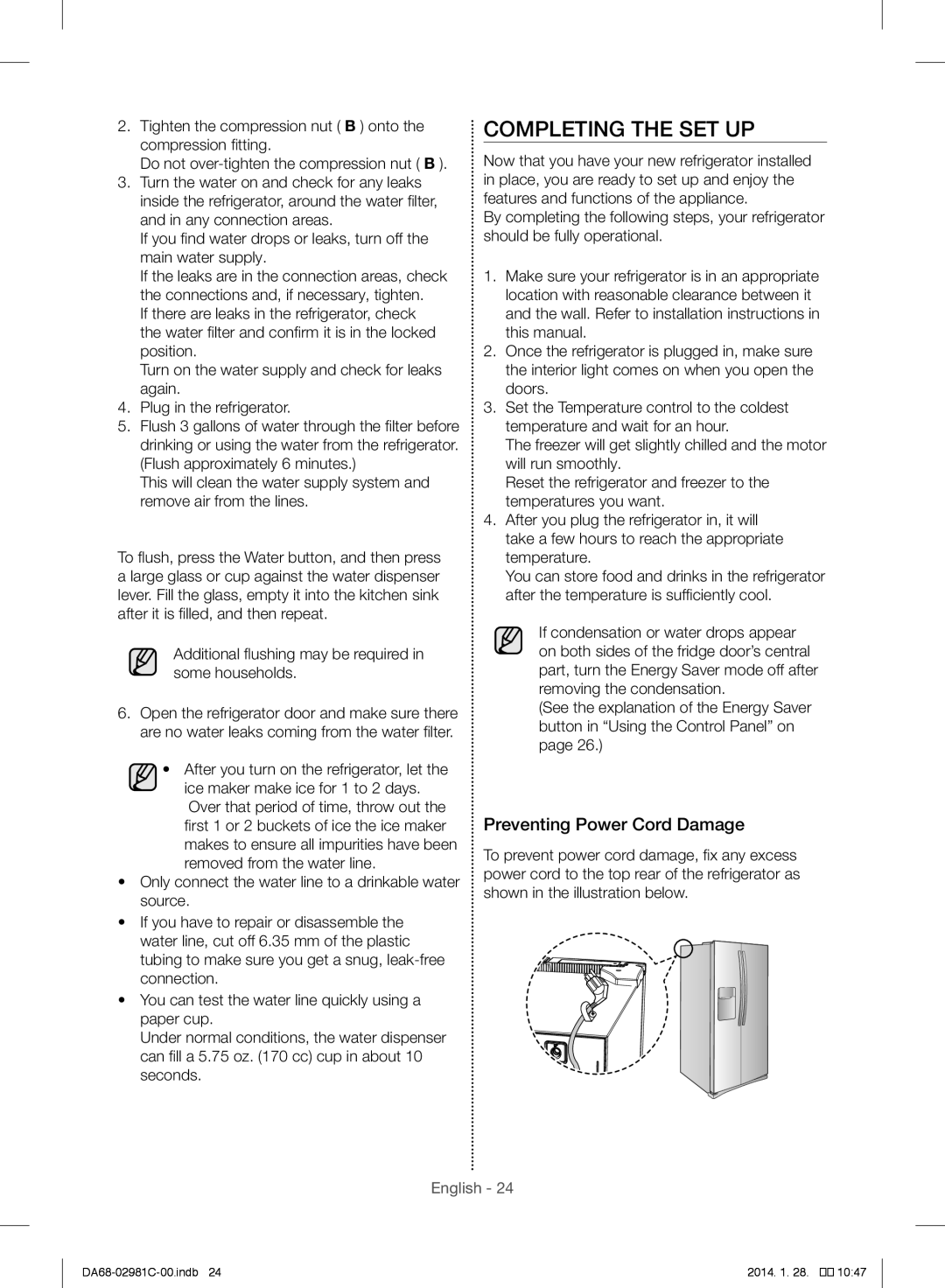 Samsung RS25H5223SL/ZA manual Completing the SET UP, Preventing Power Cord Damage 