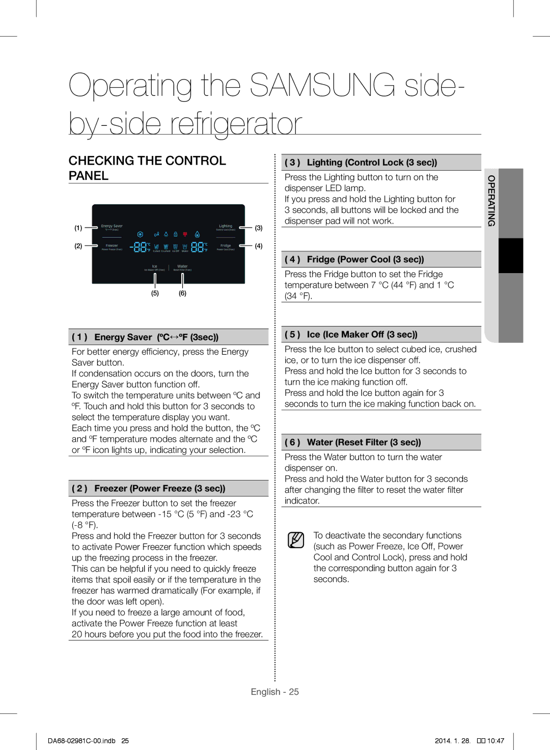 Samsung RS25H5223SL/ZA manual Operating the Samsung side- by-side refrigerator, Checking the Control Panel 