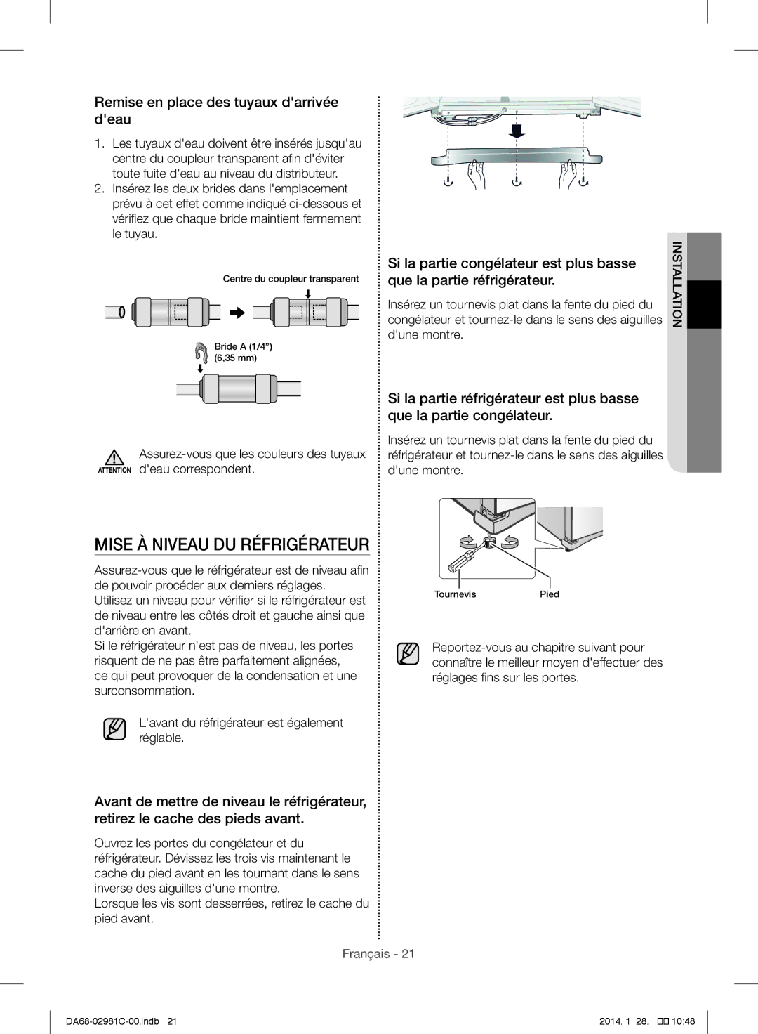 Samsung RS25H5223SL/ZA manual Mise À Niveau DU Réfrigérateur, Remise en place des tuyaux darrivée deau 