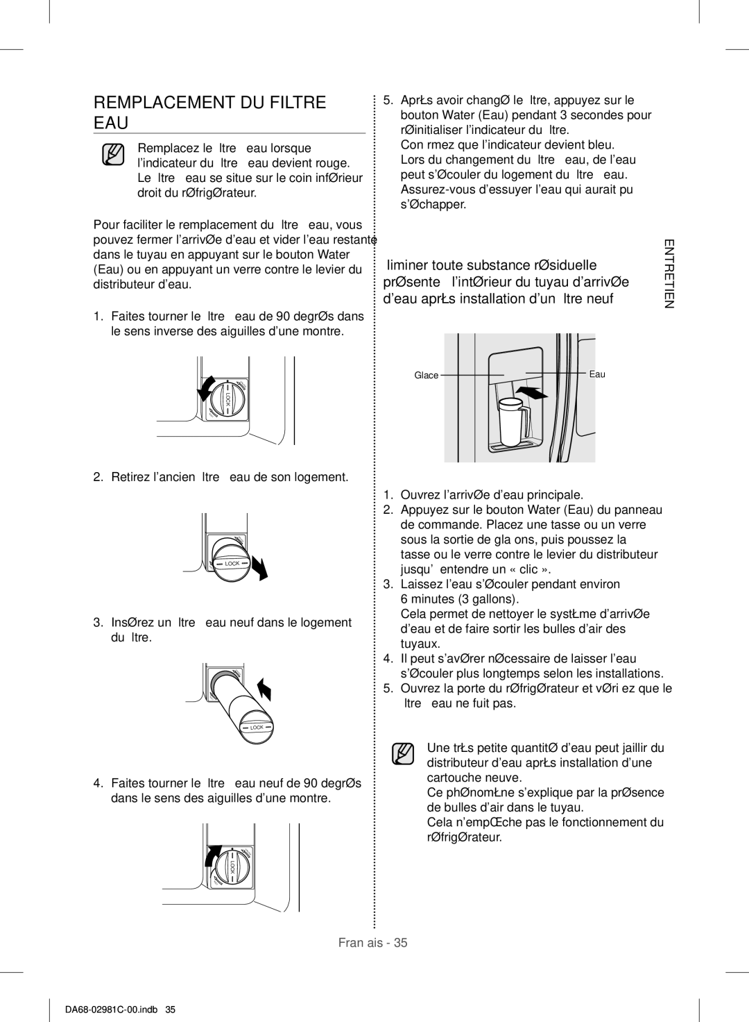 Samsung RS25H5223SL/ZA manual Remplacement DU Filtre À EAU, Entretien Retirez lancien filtre à eau de son logement 