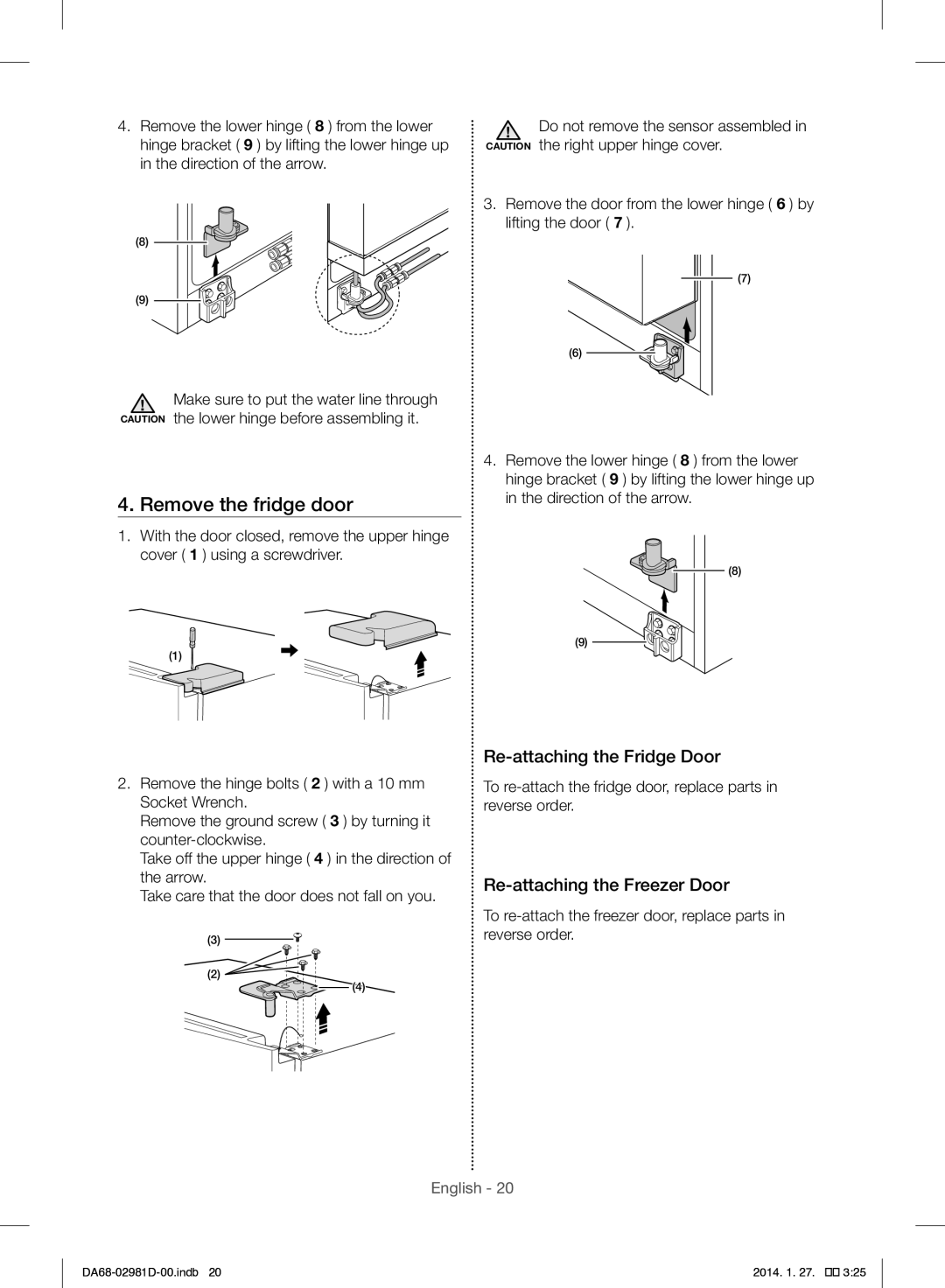 Samsung RS25H5223SP/ML manual Remove the fridge door, Re-attaching the Fridge Door, Re-attaching the Freezer Door 