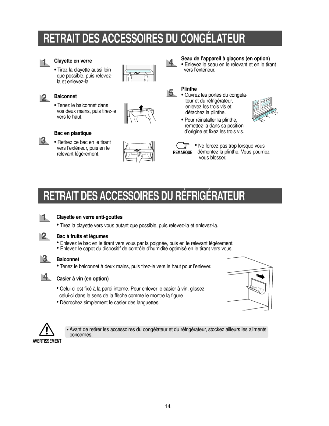 Samsung RS25KCSL1/XEF, RS25KCSW1/XEF Clayette en verre, Bac en plastique, Seau de l’appareil à glaçons en option, Plinthe 