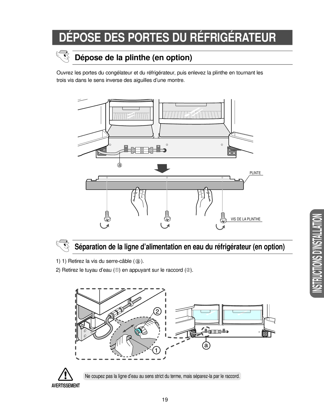 Samsung RS27KLDW1/XEM, RS25KCSW1/XEF, RS25KCSL1/XEF manual Dépose DES Portes DU Réfrigérateur, Dépose de la plinthe en option 