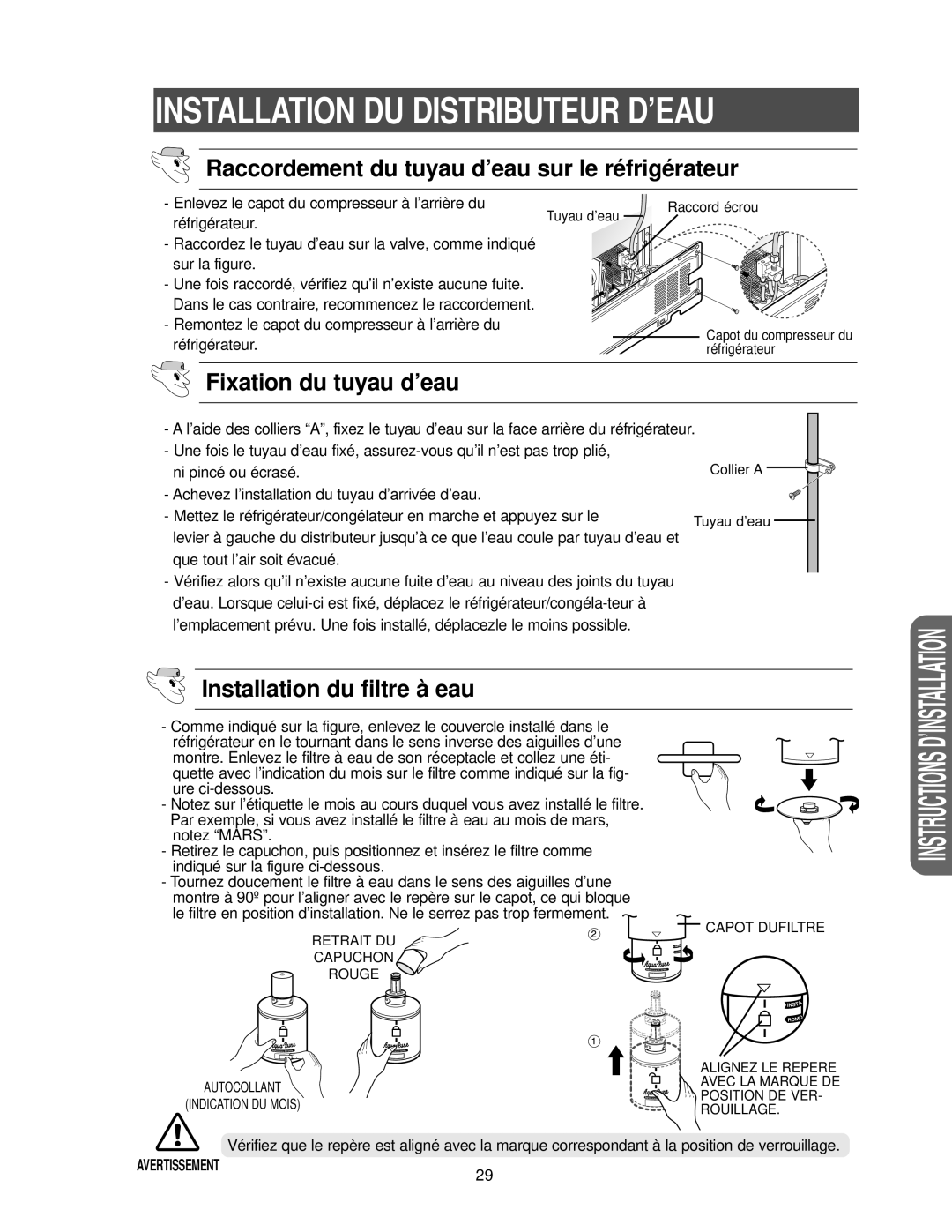 Samsung RS25KLDW1/XEF, RS25KCSW1/XEF, RS25KCSL1/XEF, RS24KANS1/CAF Fixation du tuyau d’eau, Installation du filtre à eau 