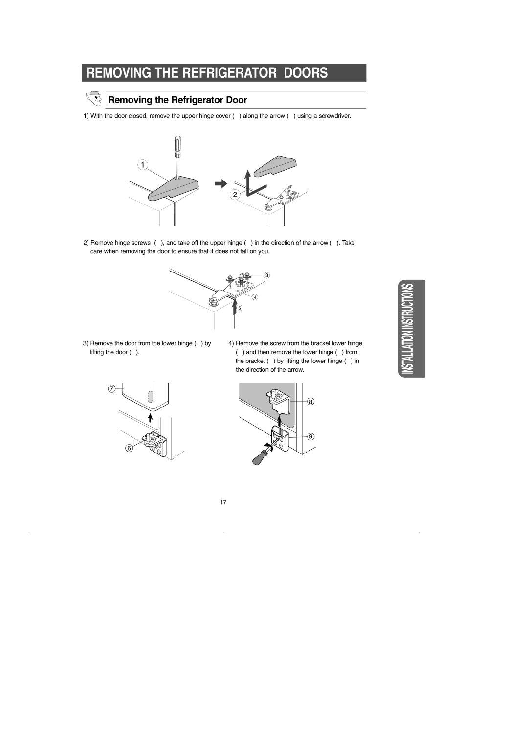 Samsung RS2630** installation instructions Removing the Refrigerator Door 