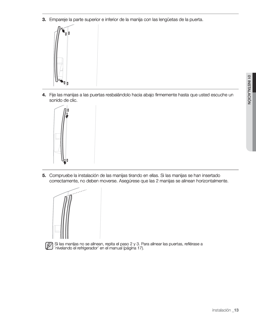 Samsung RS263TDBP, RS263TDRS, RS263TDPN Empareje la parte superior e inferior de la manija con las lengüetas de la puerta 
