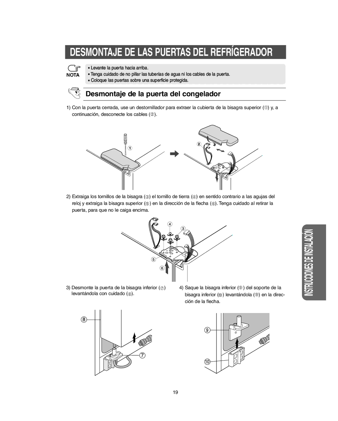 Samsung RS269L, RS265L, RS265B, RS264A** Desmontaje DE LAS Puertas DEL Refrígerador, Desmontaje de la puerta del congelador 