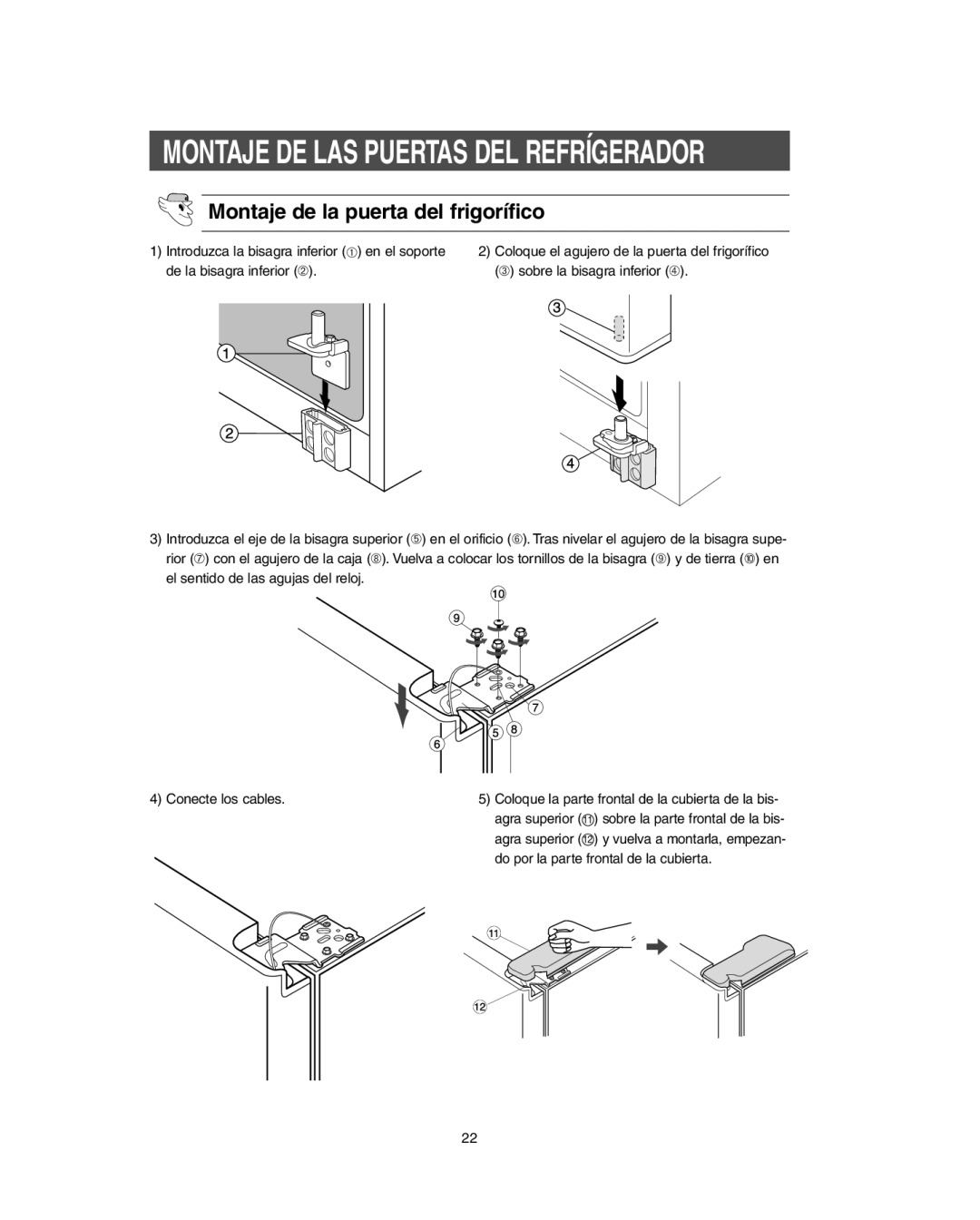 Samsung RS265B, RS265L, RS264A**, RS267B manual Montaje DE LAS Puertas DEL Refrígerador, Montaje de la puerta del frigorífico 