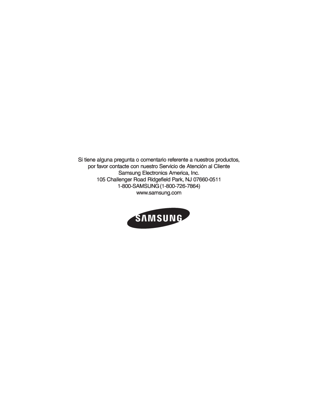 Samsung RS267L Si tiene alguna pregunta o comentario referente a nuestros productos, Samsung Electronics America, Inc 