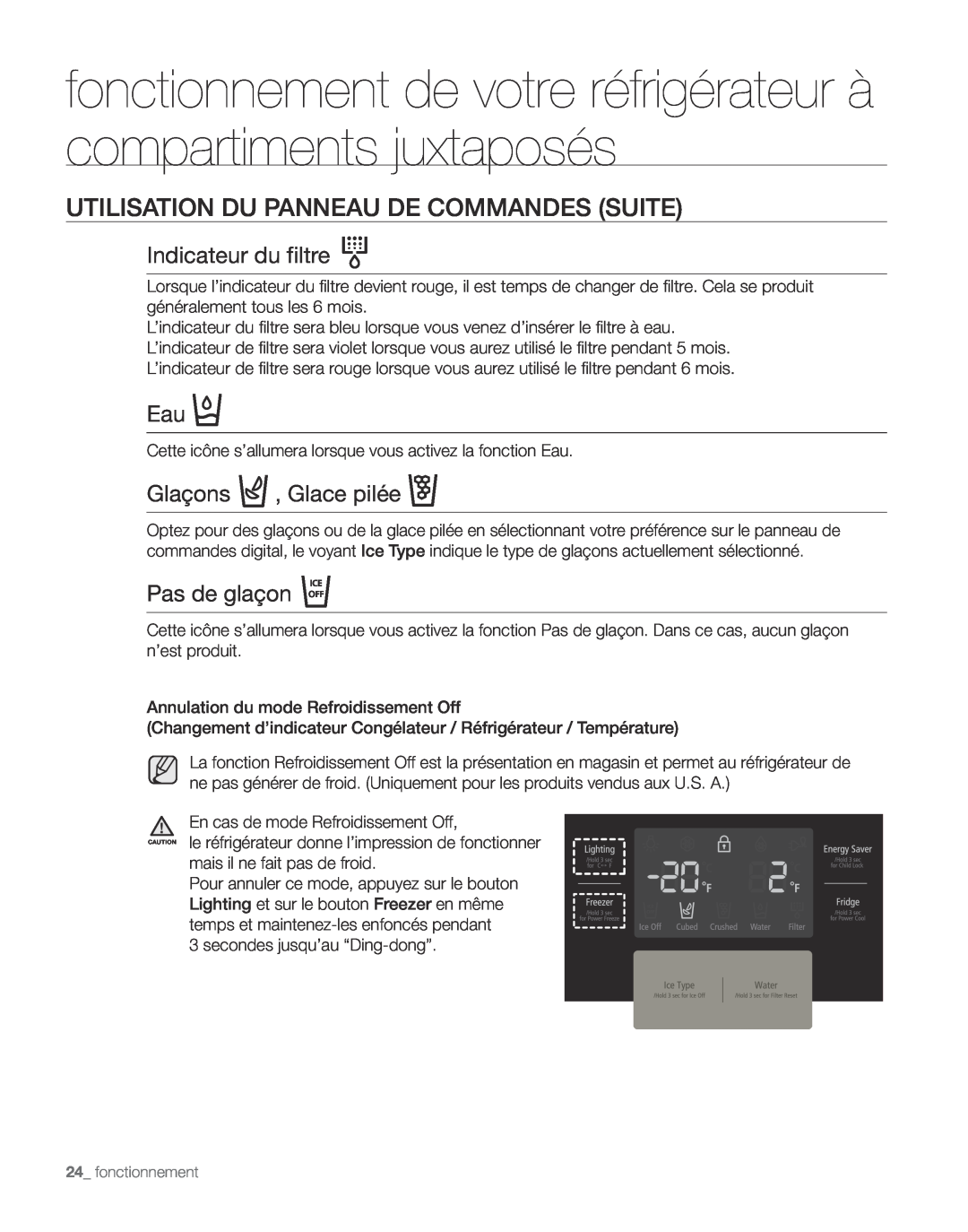 Samsung RS265TD Utilisation Du Panneau De Commandes Suite, Indicateur du filtre, Glaçons , Glace pilée, Pas de glaçon 