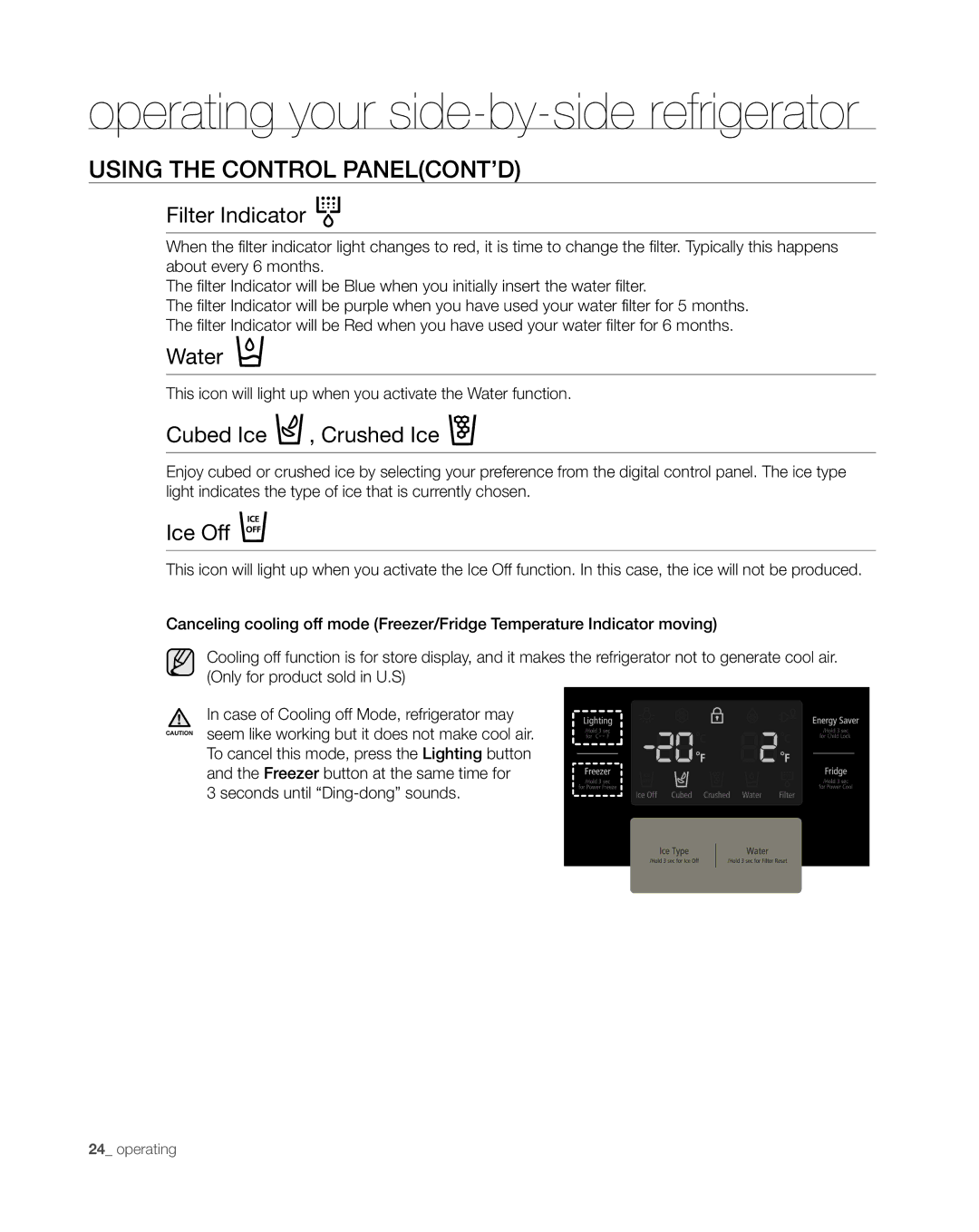 Samsung RS265TDWP, RS267TDWP Using the Control PANELCONT’D, Filter Indicator, Water, Cubed Ice , Crushed Ice, Ice Off 