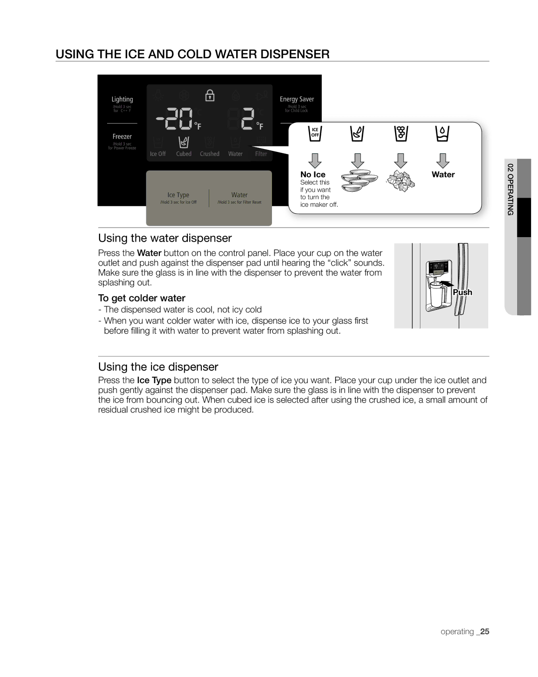 Samsung RS267TDWP, RS265TDWP Using the ICE and Cold Water Dispenser, Using the water dispenser, Using the ice dispenser 