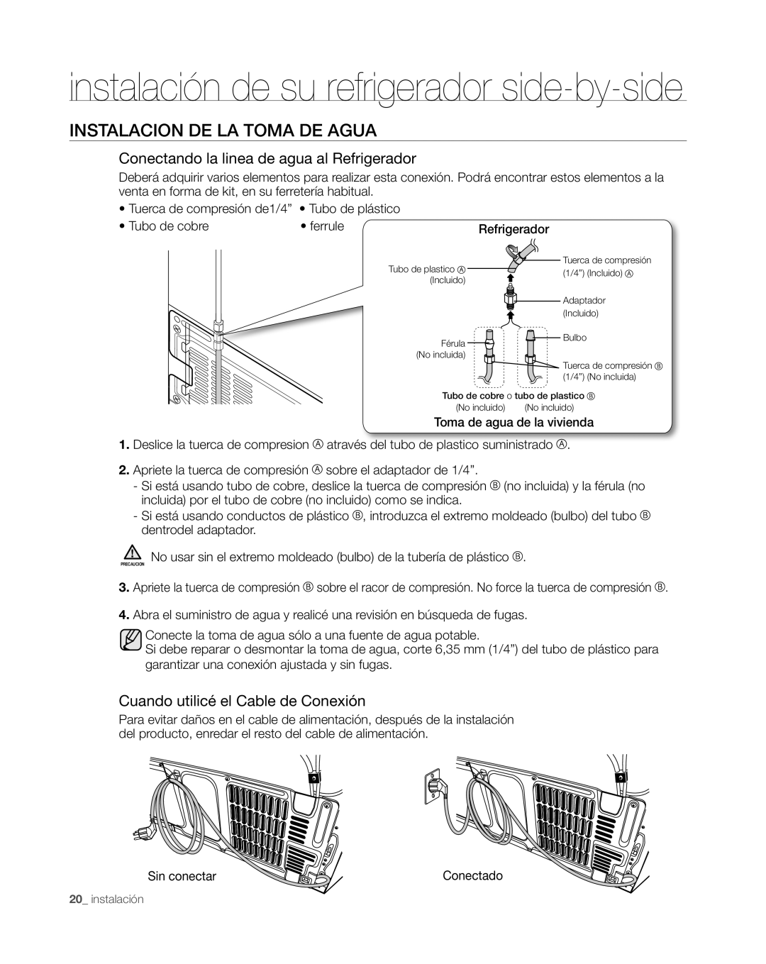 Samsung RS265TDWP, RS267TDWP user manual Instalacion DE LA Toma DE Agua, Conectando la linea de agua al Refrigerador 