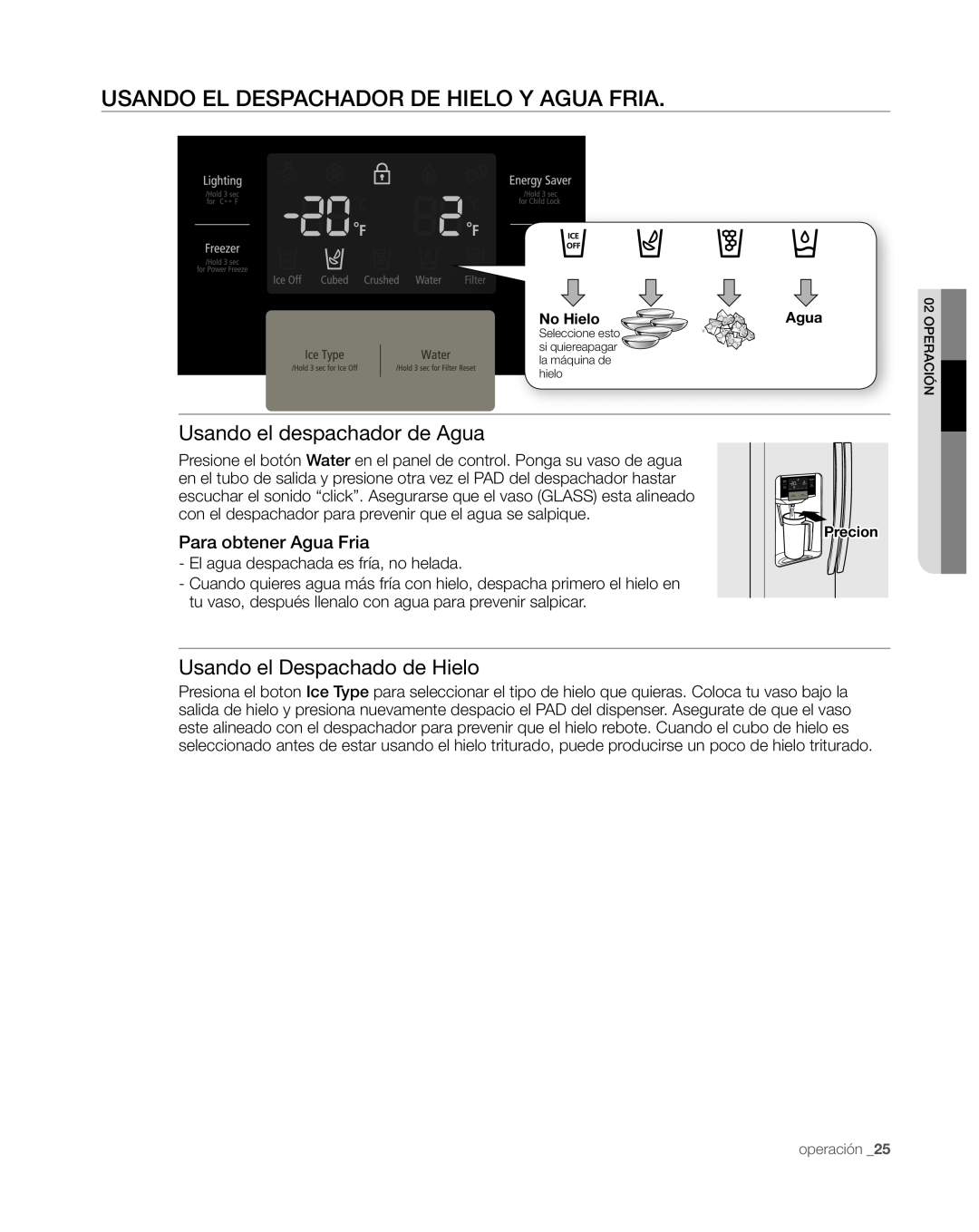 Samsung RS267TDWP Usando El Despachador De Hielo Y Agua Fria, Usando el despachador de Agua, Usando el Despachado de Hielo 