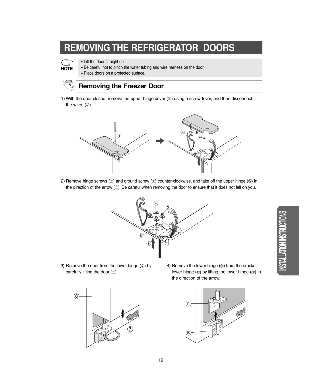 Samsung RS267LBSH owner manual Removing the Freezer Door, Removing The Refrigerator Doors, Installation Instructions 
