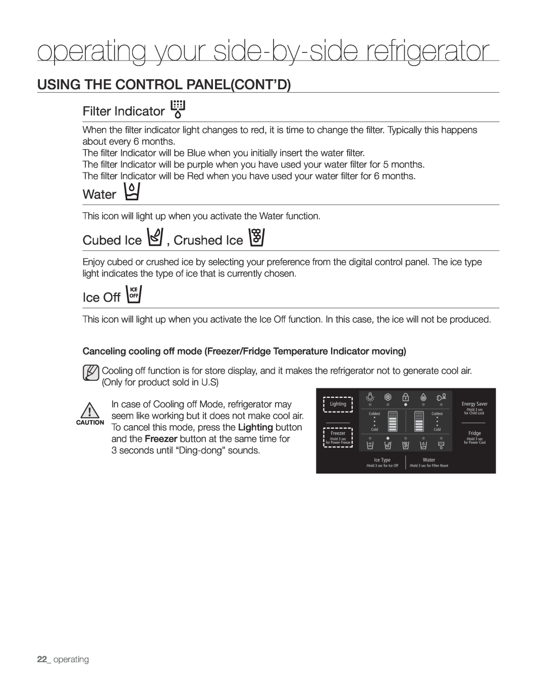 Samsung RS267TDBP user manual Using The Control Panelcont’D, Filter Indicator, Water, Cubed Ice , Crushed Ice, Ice Off 