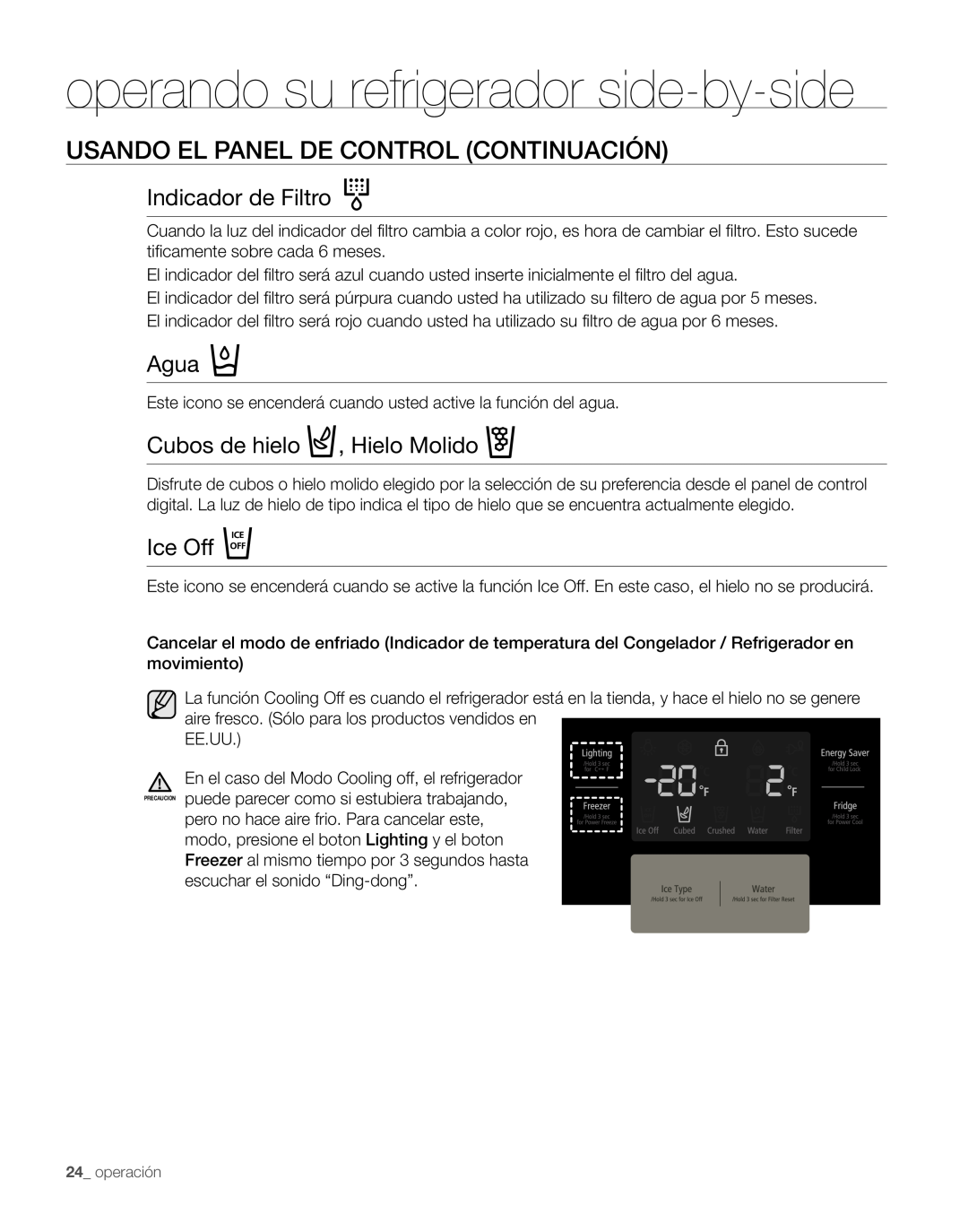 Samsung RS267TDPN Usando El Panel De Control Continuación, Indicador de Filtro, Agua, Cubos de hielo , Hielo Molido 