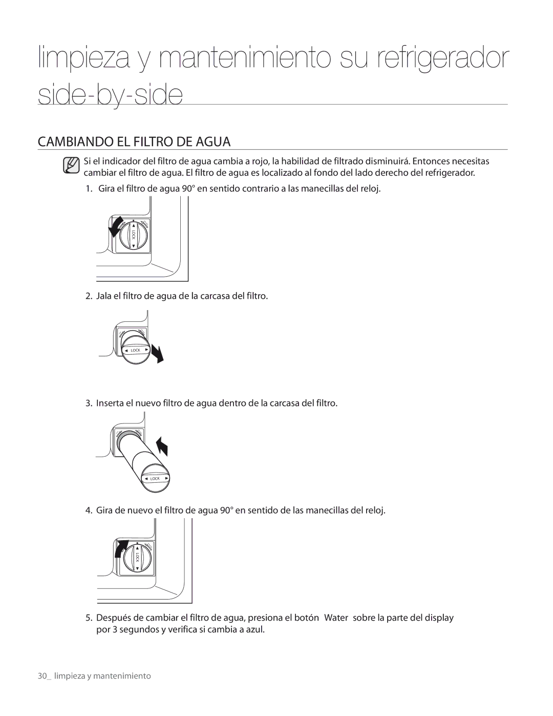 Samsung RS267TDRS user manual Cambiando EL Filtro DE Agua 