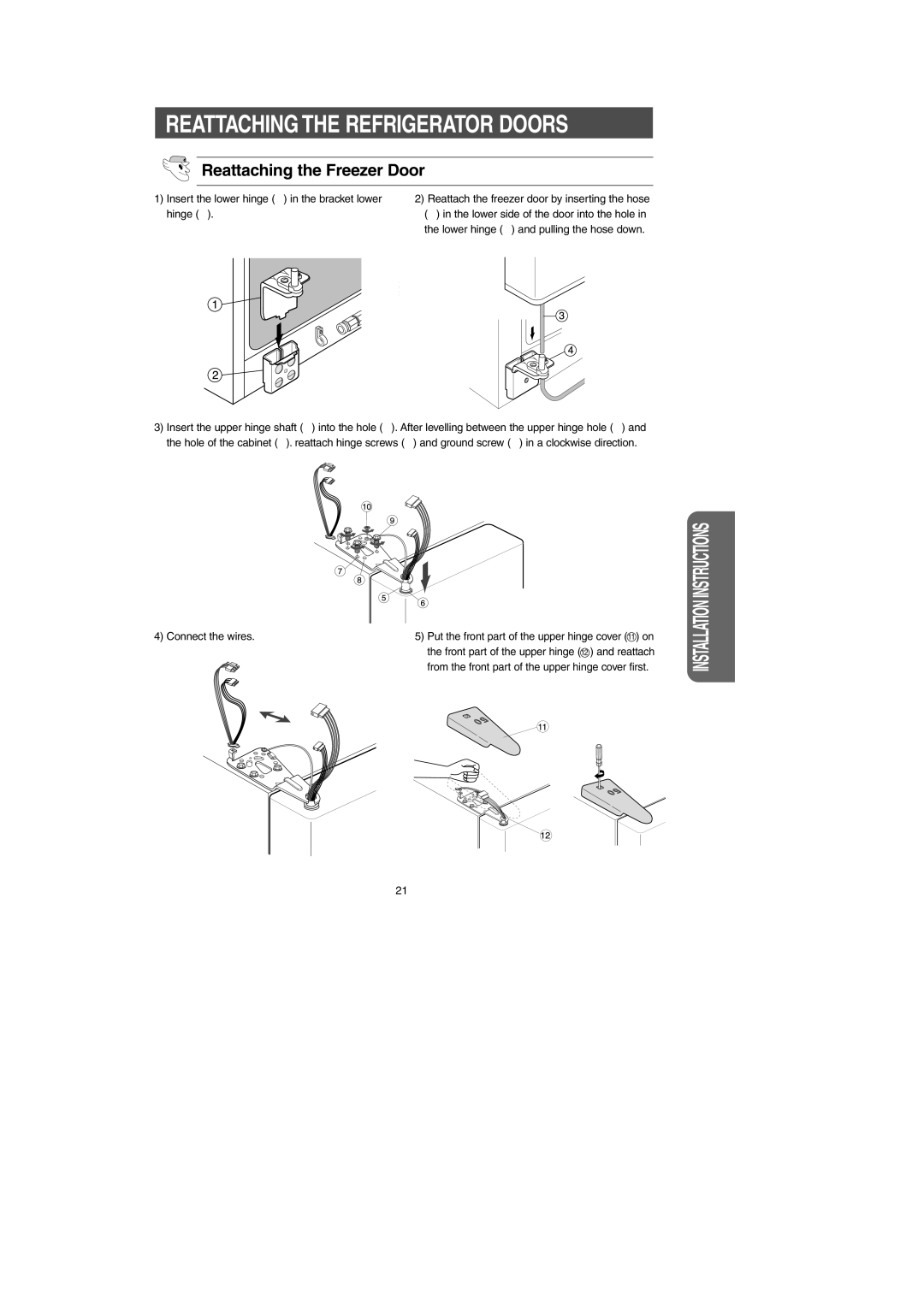 Samsung RS269LA, RS267LA, RS265LA owner manual Reattaching the Refrigerator Doors, Reattaching the Freezer Door 