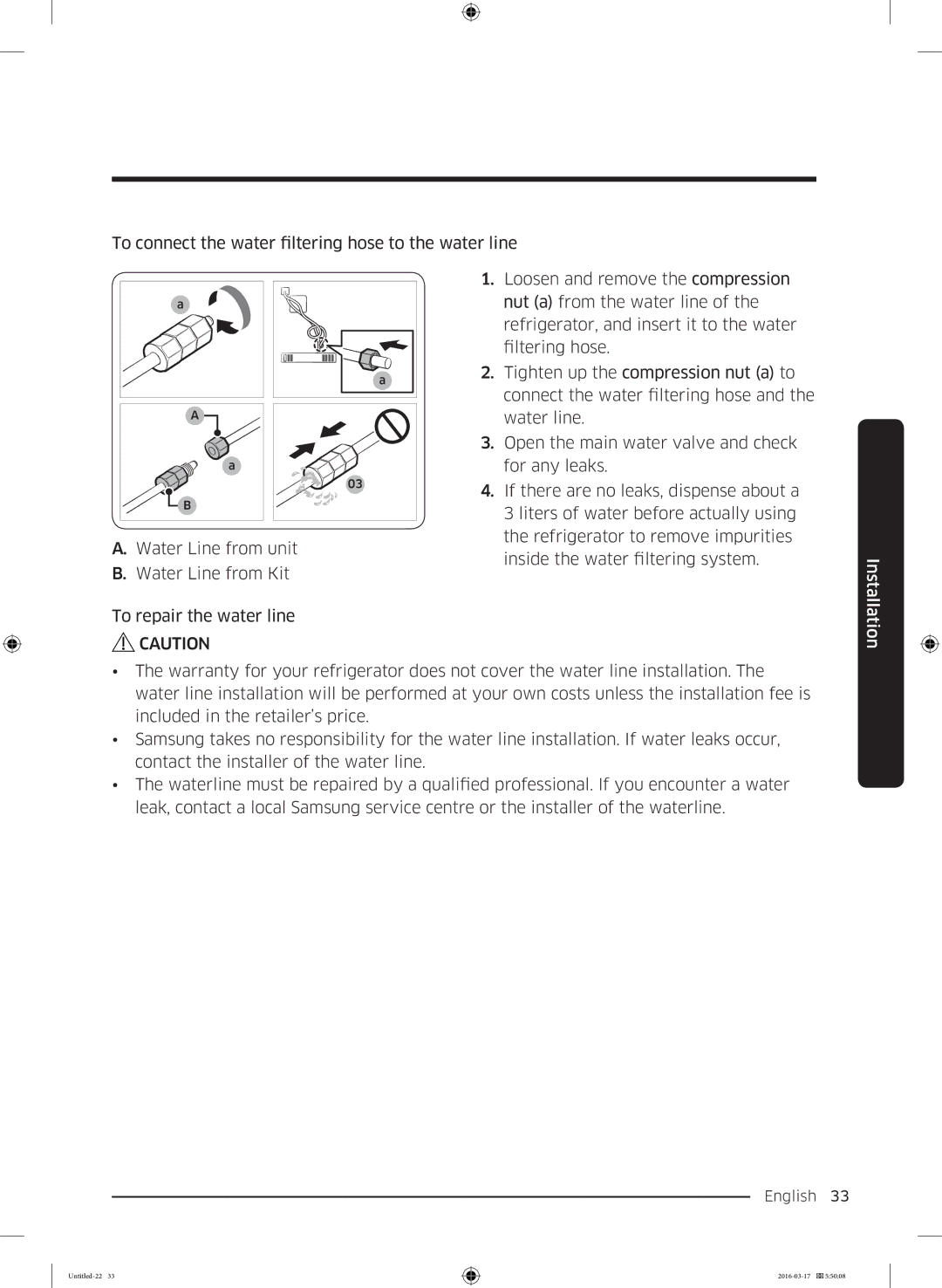 Samsung RS53K4600SA/EF manual To connect the water filtering hose to the water line, Loosen and remove the compression 