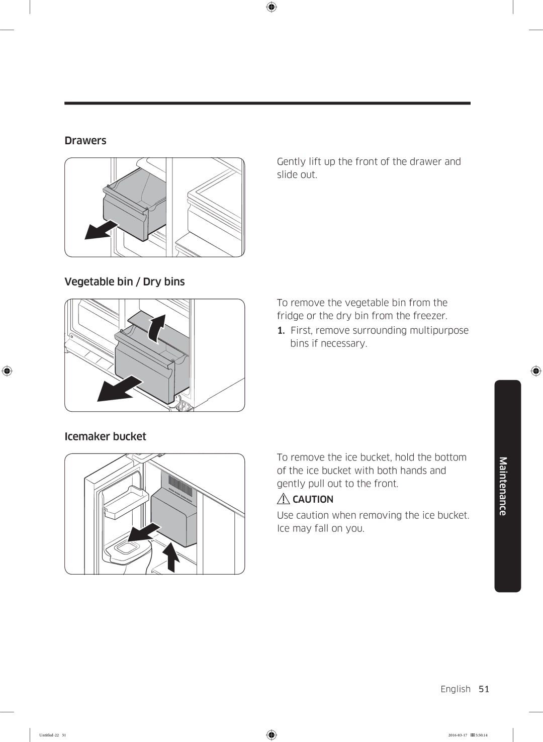 Samsung RS53K4600SA/EF, RS53K4400SA/EF manual Drawers, Vegetable bin / Dry bins, Icemaker bucket 