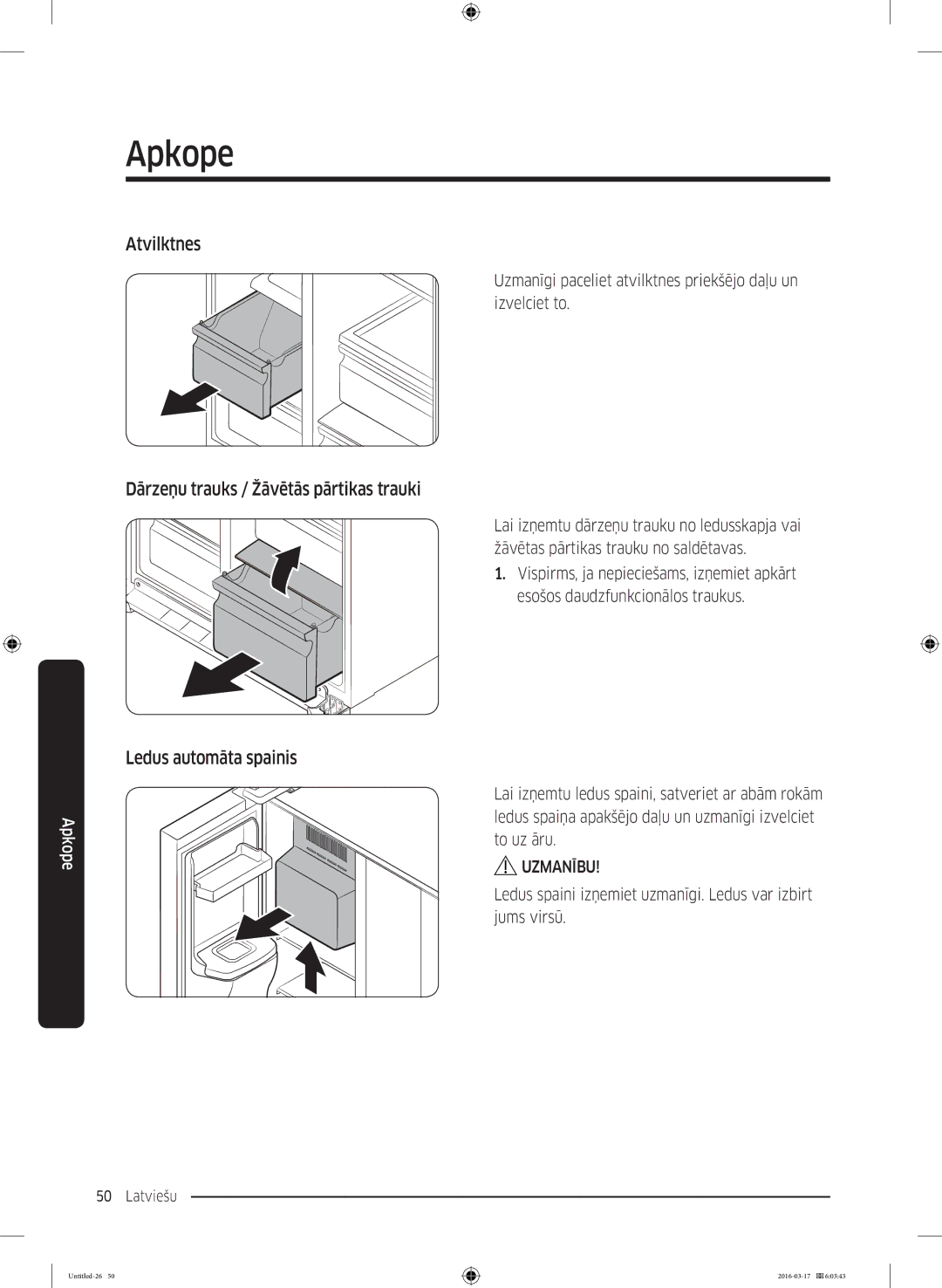 Samsung RS53K4400SA/EF manual Atvilktnes, Dārzeņu trauks / Žāvētās pārtikas trauki, Ledus automāta spainis 