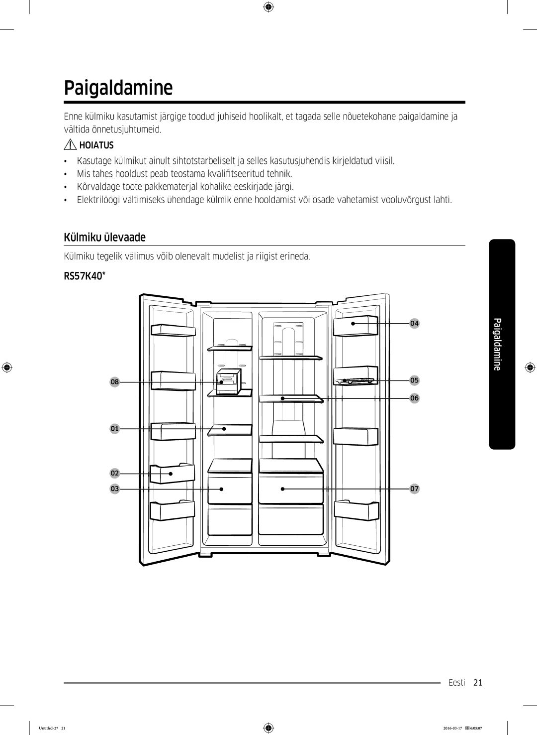 Samsung RS53K4400SA/EF manual Paigaldamine, Külmiku ülevaade 