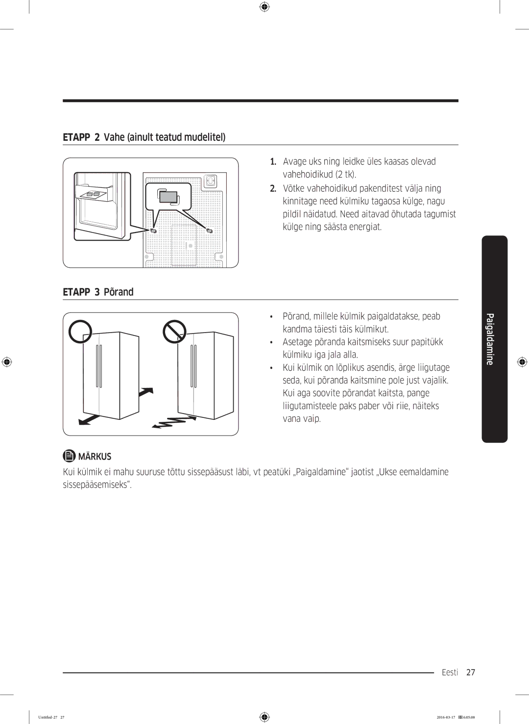 Samsung RS53K4400SA/EF manual Etapp 2 Vahe ainult teatud mudelitel, Etapp 3 Põrand 