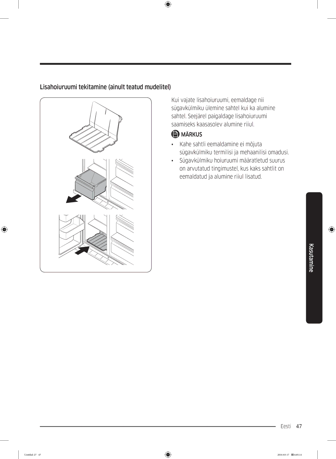 Samsung RS53K4400SA/EF manual Lisahoiuruumi tekitamine ainult teatud mudelitel, Eemaldatud ja alumine riiul lisatud 