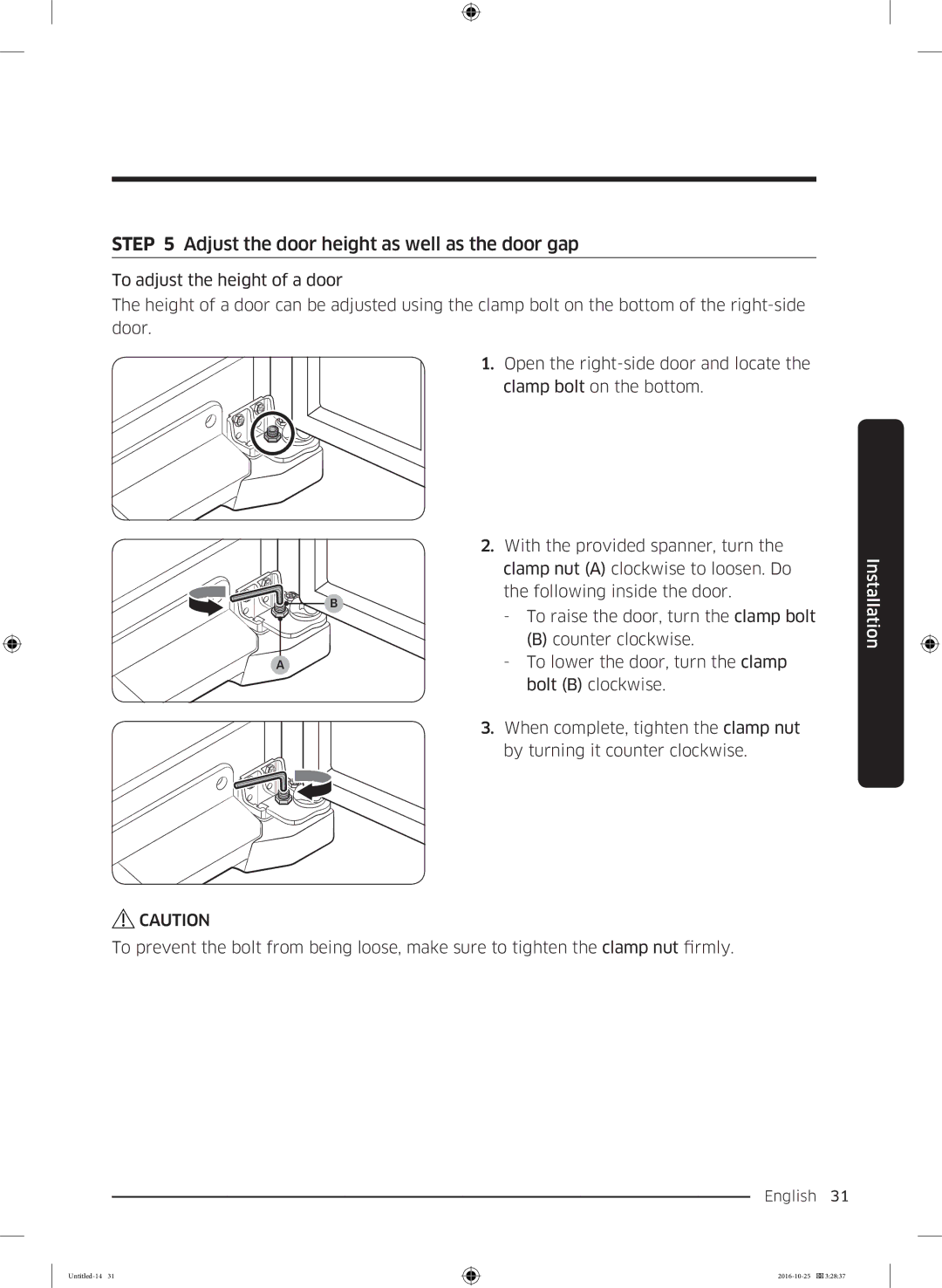 Samsung RS53K4400SA/EF manual Adjust the door height as well as the door gap 