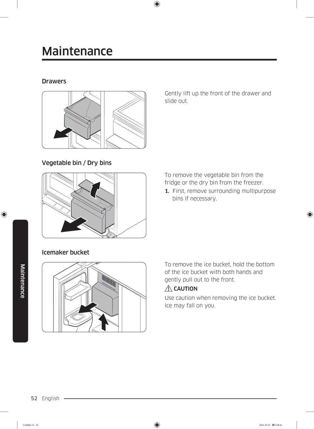 Samsung RS53K4400SA/EF manual Drawers, Vegetable bin / Dry bins, Icemaker bucket 