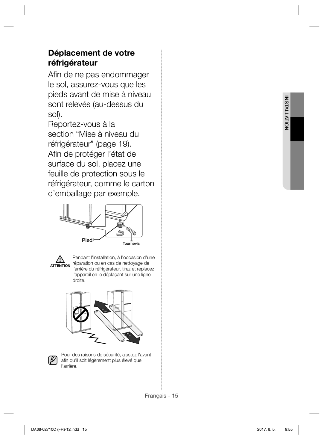 Samsung RS53K4400WW/EF, RS53K4400SA/EF, RS53K4600SA/EF manual Déplacement de votre réfrigérateur, Pied 