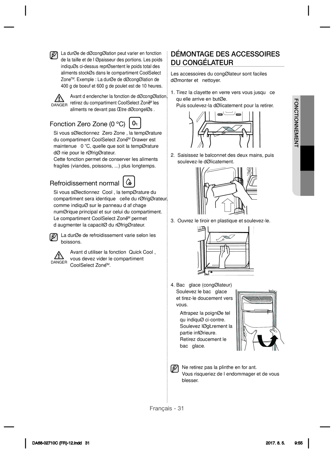 Samsung RS53K4400SA/EF manual Fonction Zero Zone 0 ºC, Refroidissement normal, Aliments ne devant pas être décongelés 