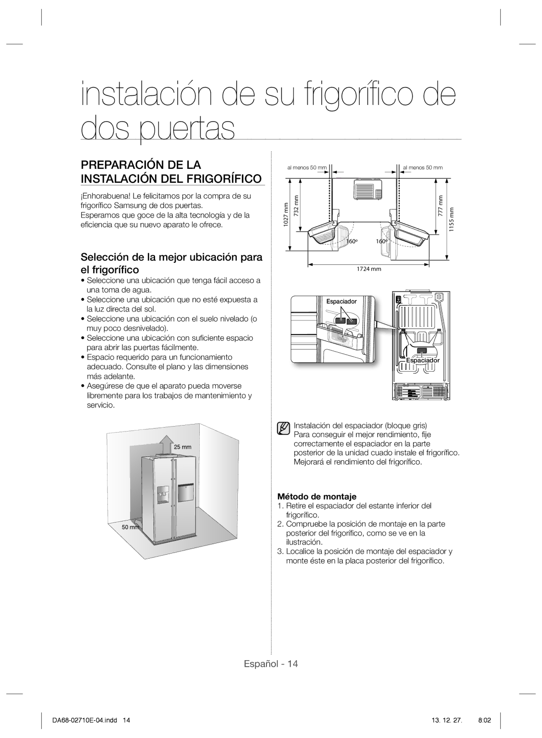 Samsung RS7527THCSP/EF Preparación DE LA Instalación DEL Frigorífico, Selección de la mejor ubicación para el frigoríﬁco 