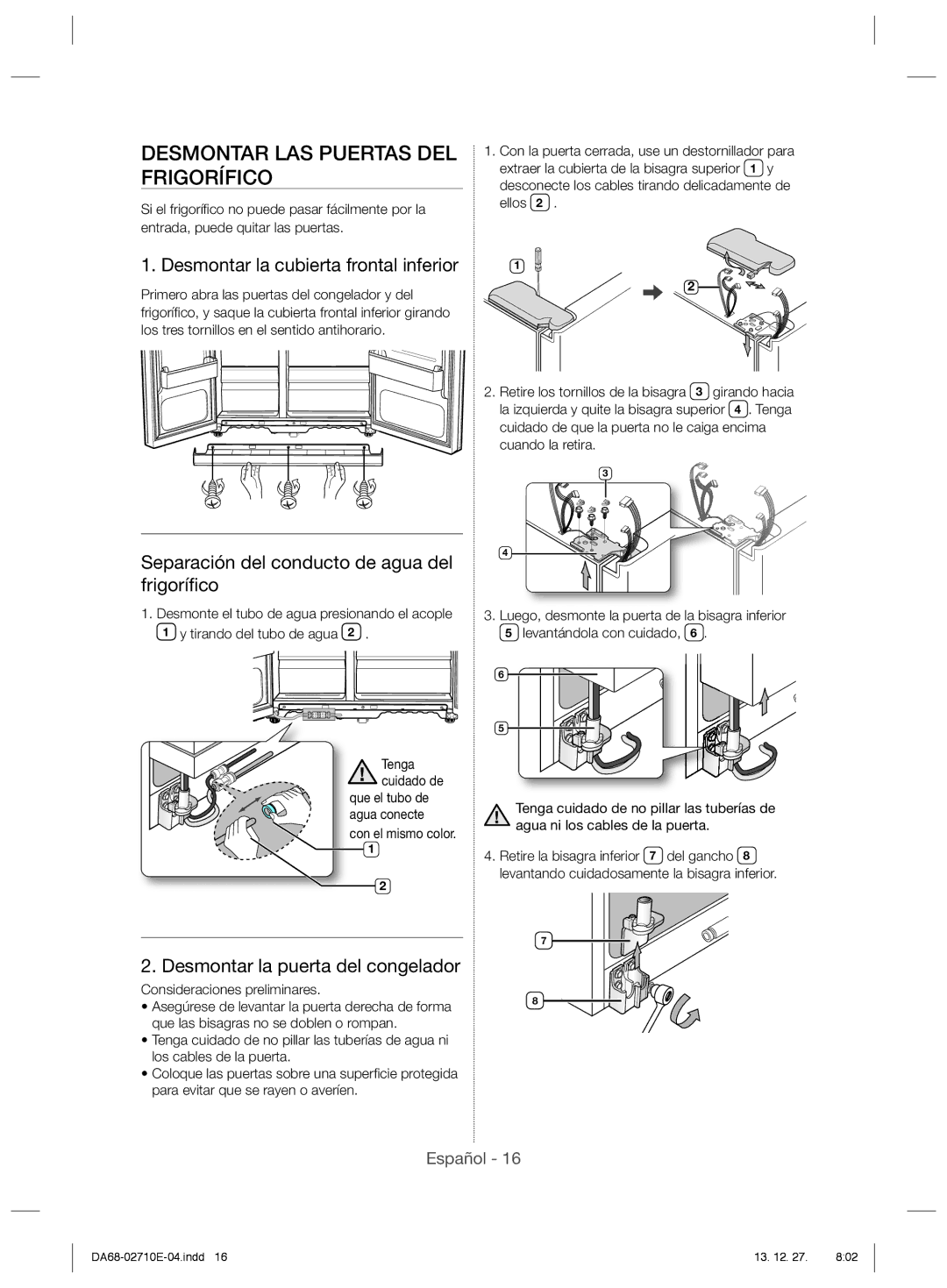 Samsung RS7528THCSL/EF, RS54HDRPBSL/EF manual Desmontar LAS Puertas DEL Frigorífico, Desmontar la cubierta frontal inferior 