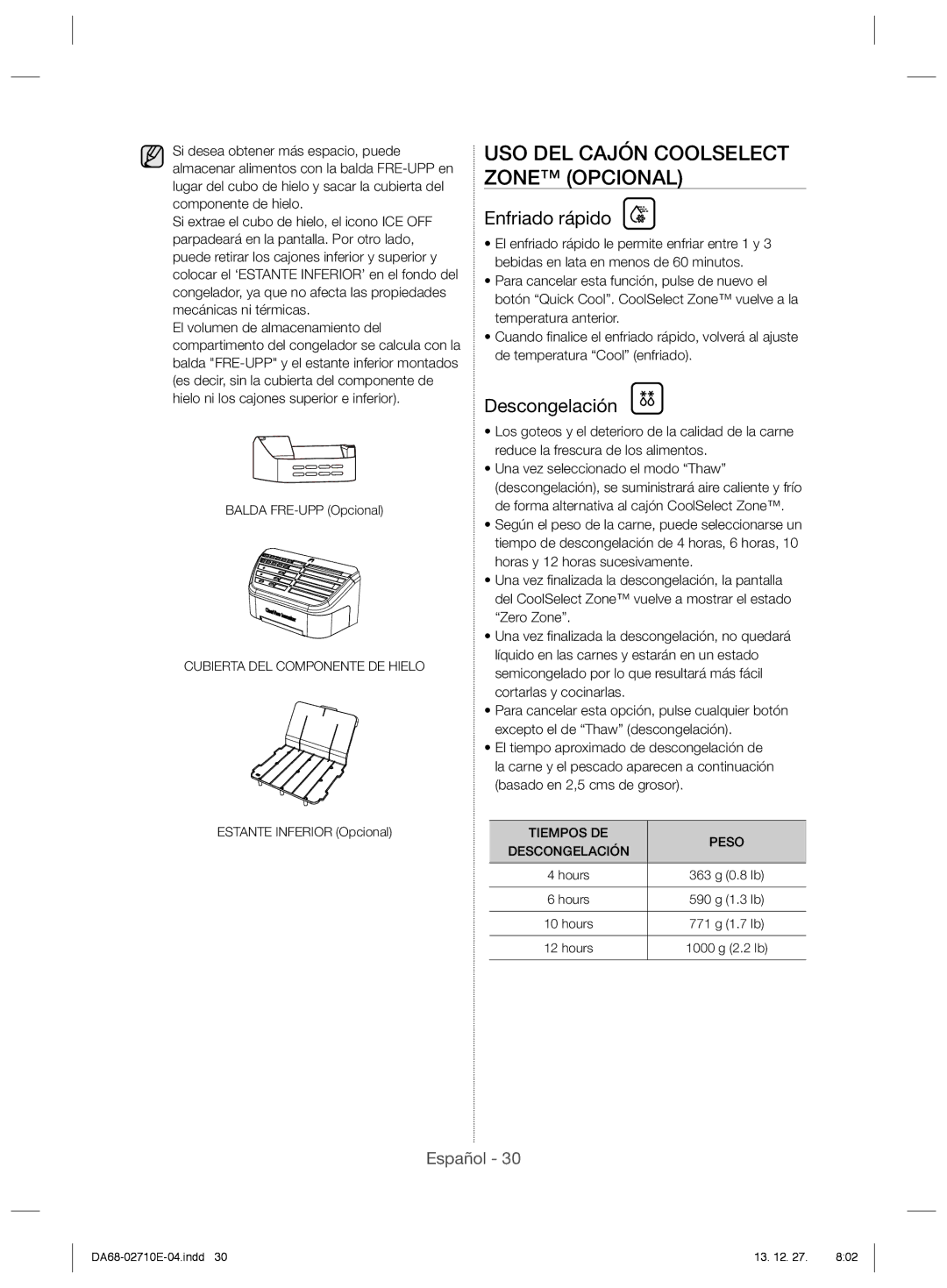 Samsung RS54HDRPBSL/EF, RS7528THCSL/EF manual USO DEL Cajón Coolselect Zone Opcional, Enfriado rápido, Descongelación 