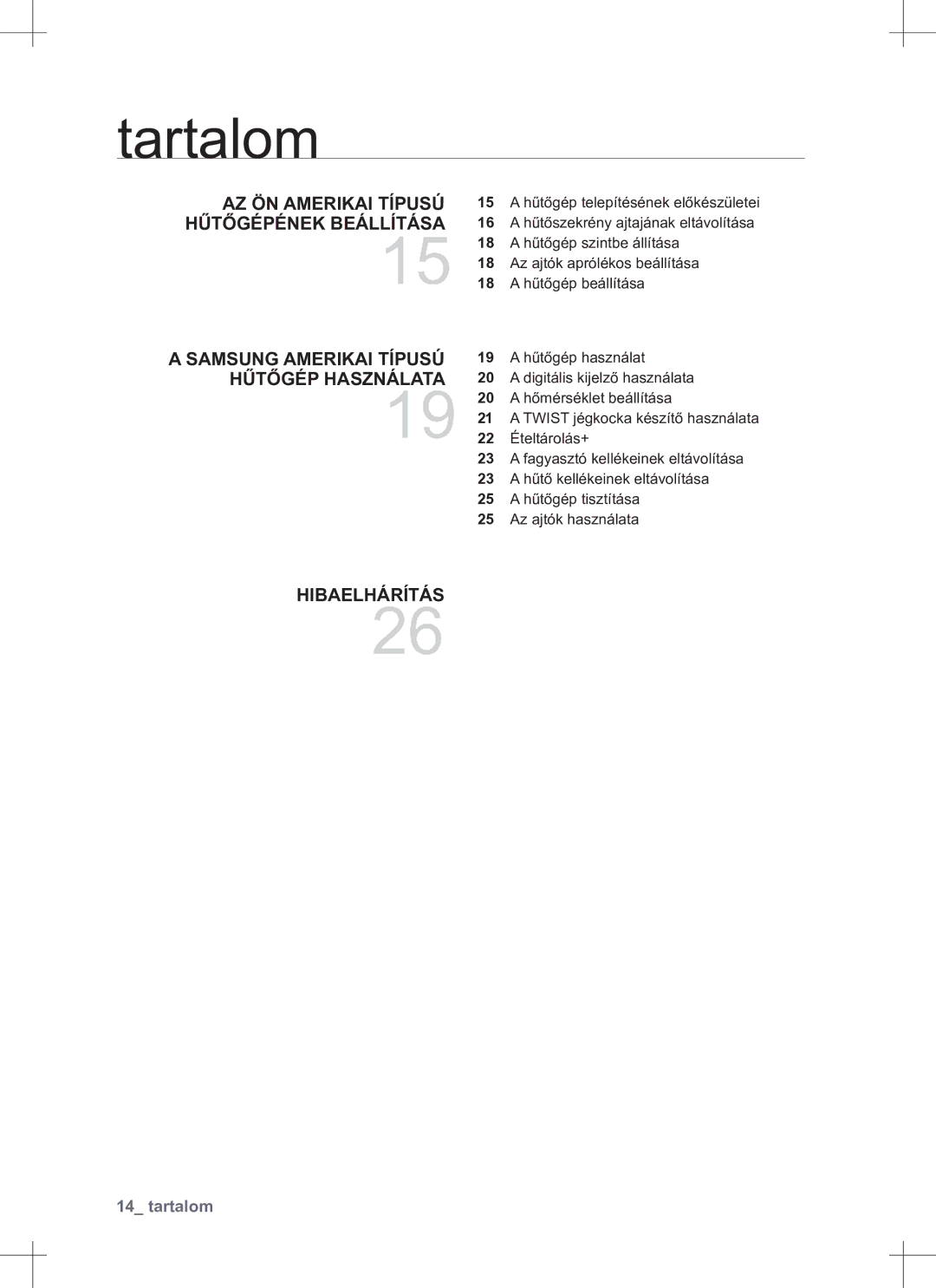 Samsung RS552NRUA1J/EO manual Tartalom 