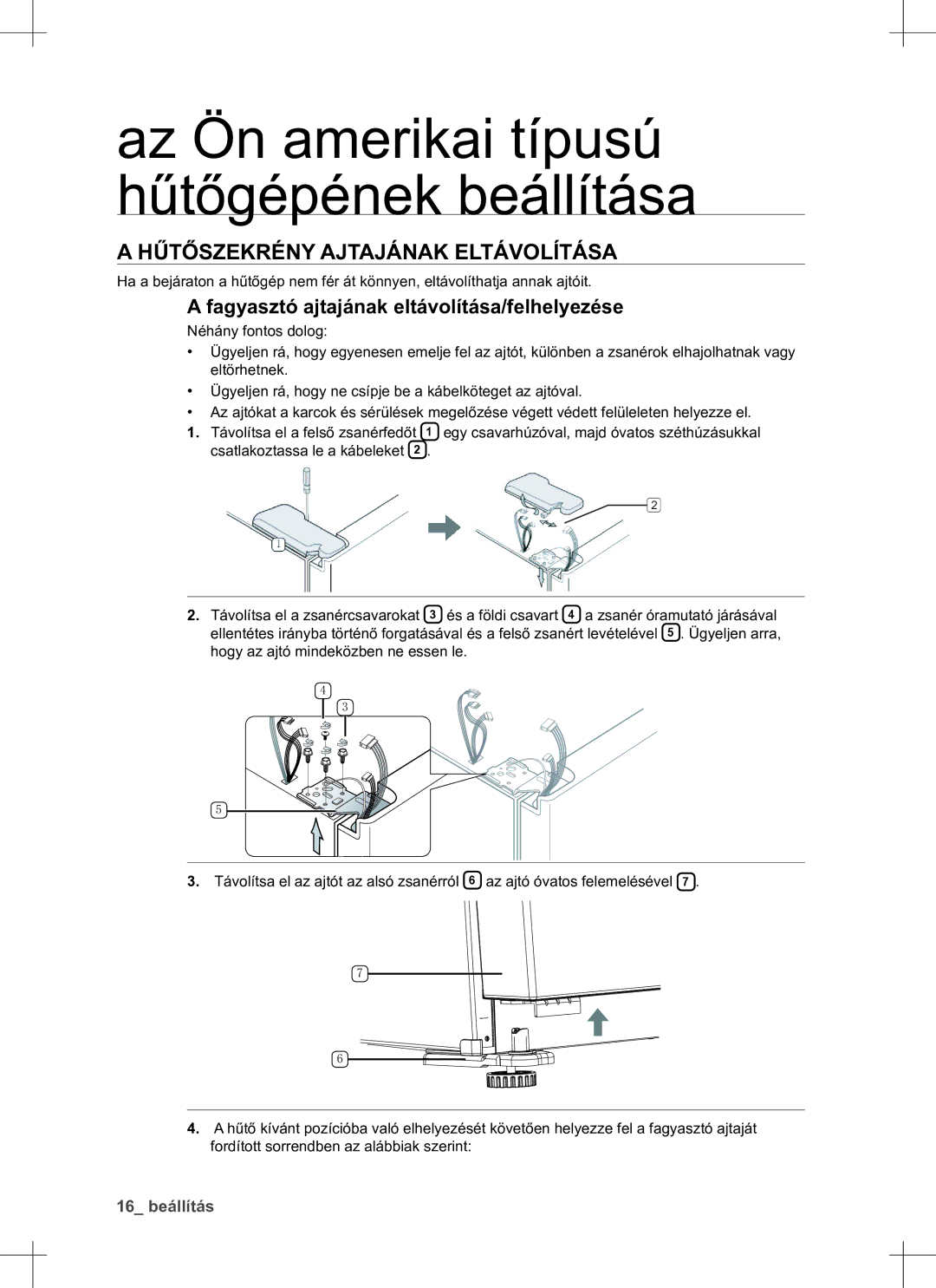 Samsung RS552NRUA1J/EO manual Hűtőszekrény Ajtajának Eltávolítása, Fagyasztó ajtajának eltávolítása/felhelyezése 