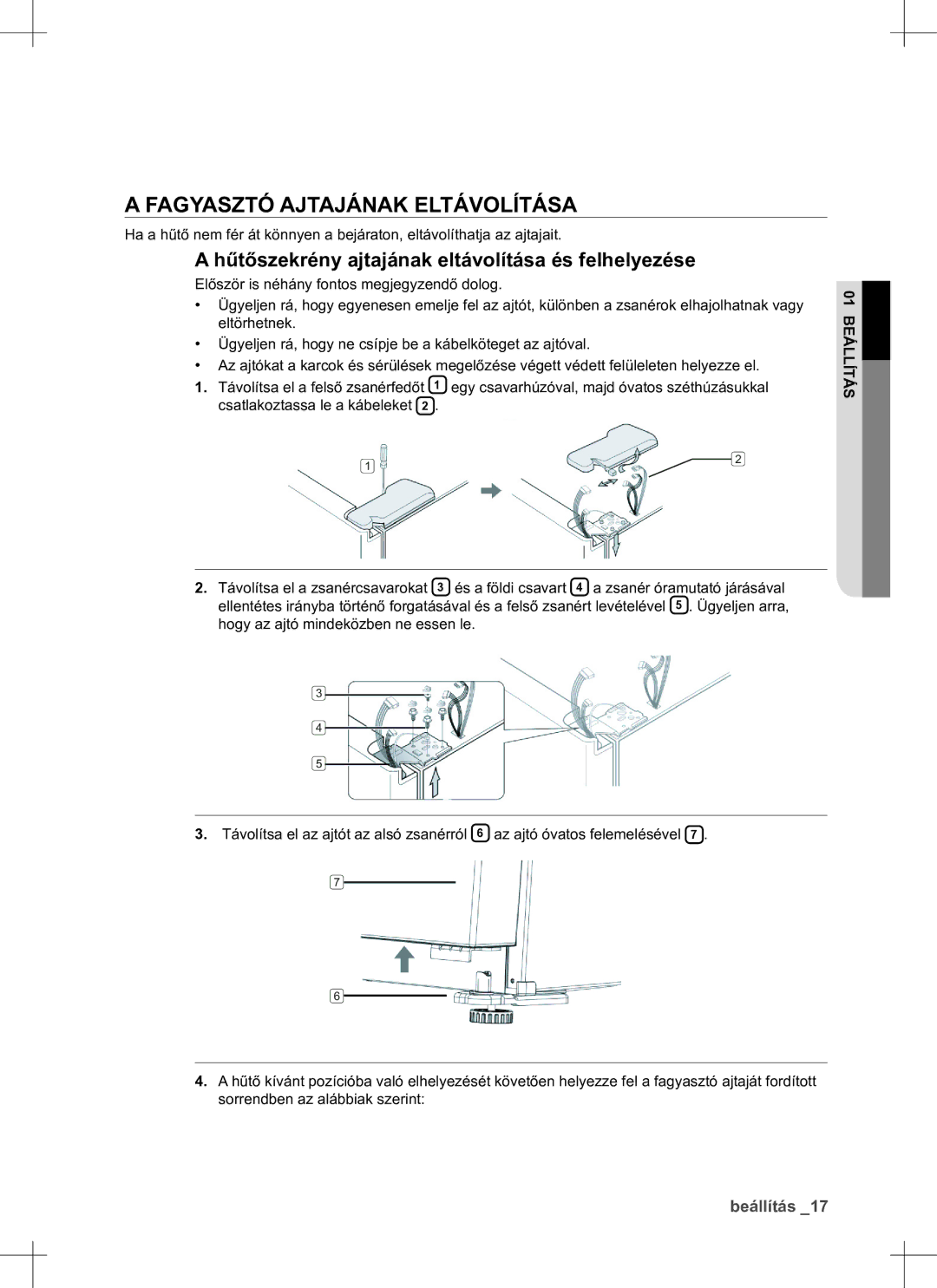 Samsung RS552NRUA1J/EO manual Fagyasztó Ajtajának Eltávolítása, Hűtőszekrény ajtajának eltávolítása és felhelyezése 